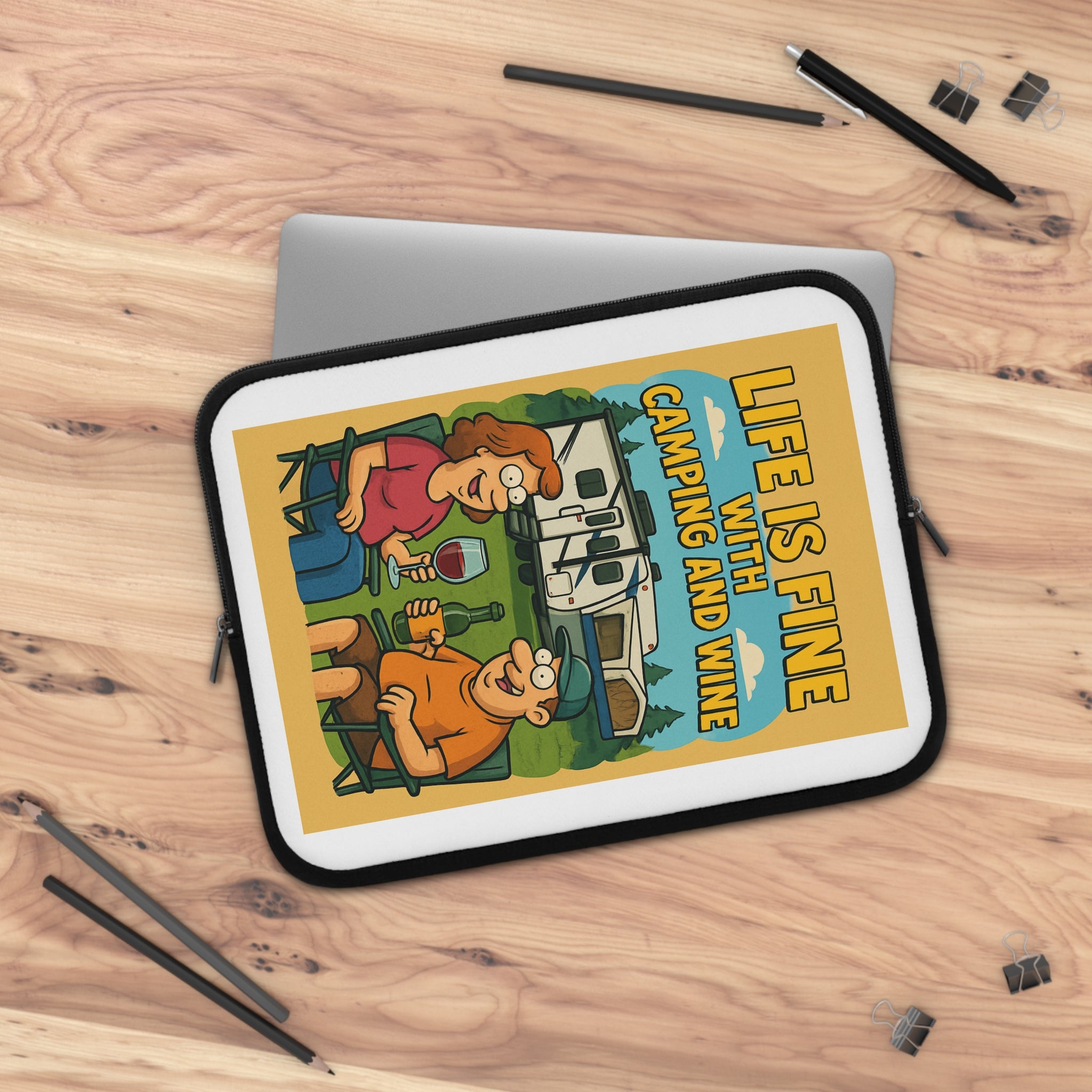 Camping-Themed Laptop Sleeve, Life is Fine with Camping and Wine, Travel Accessory, Gift for Campers, Eco-Friendly Tech Case