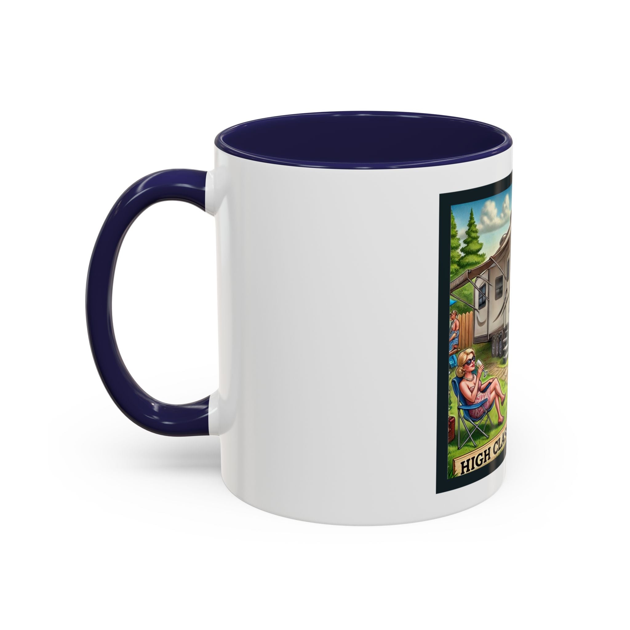 Accent Coffee Mug (11, 15oz) - High Class, Trailer Trash