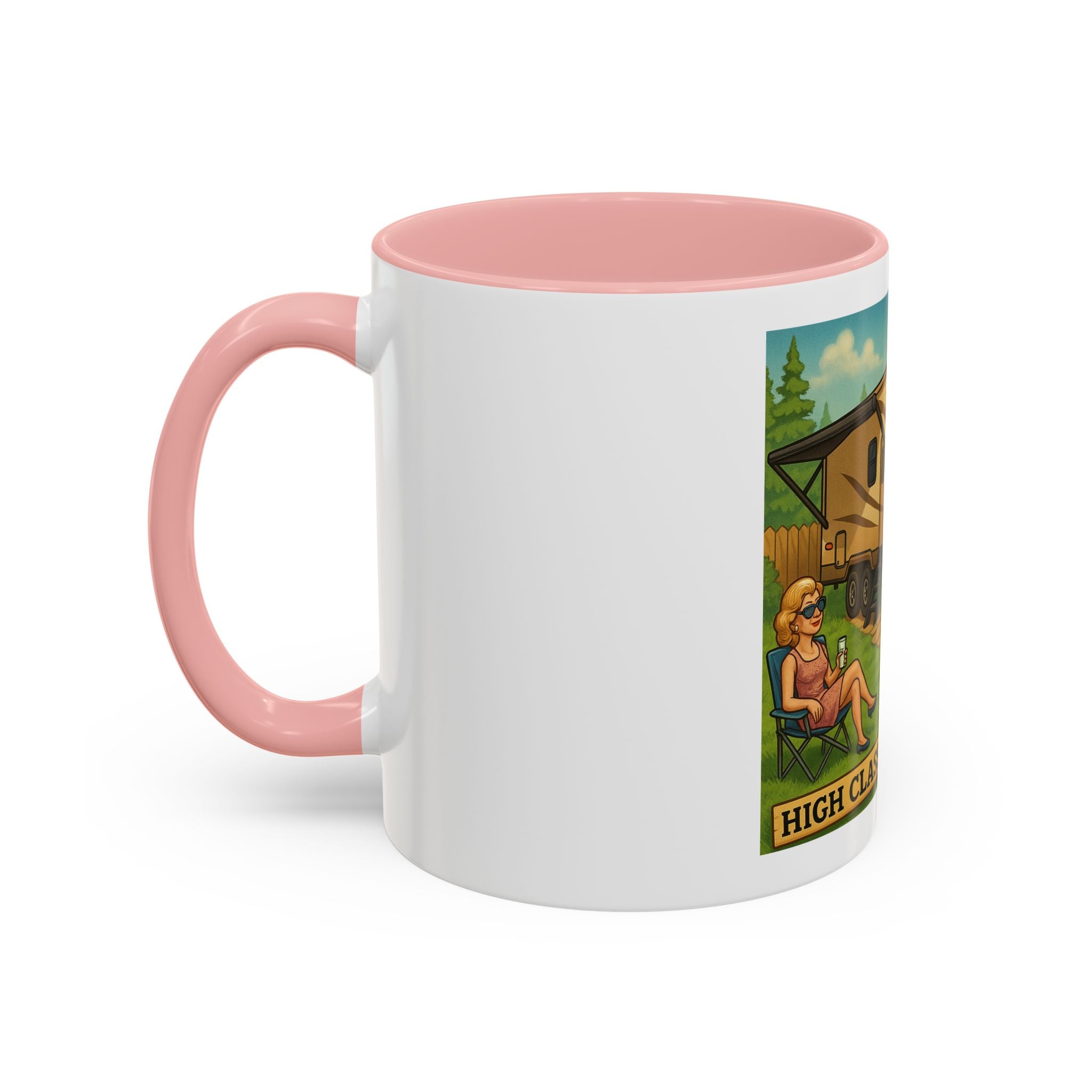 High Class Trailer Trash Coffee Mug - Fun Campfire Ceramic Tea Cup