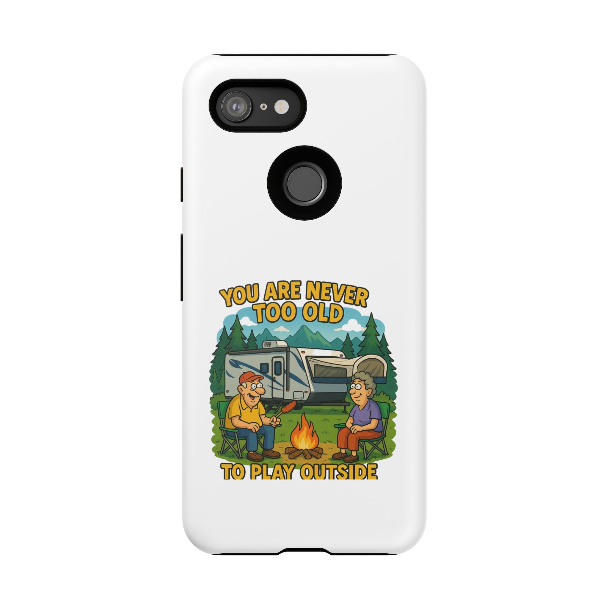 Outdoor Adventure Phone Case - 'You Are Never Too Old to Play Outside'