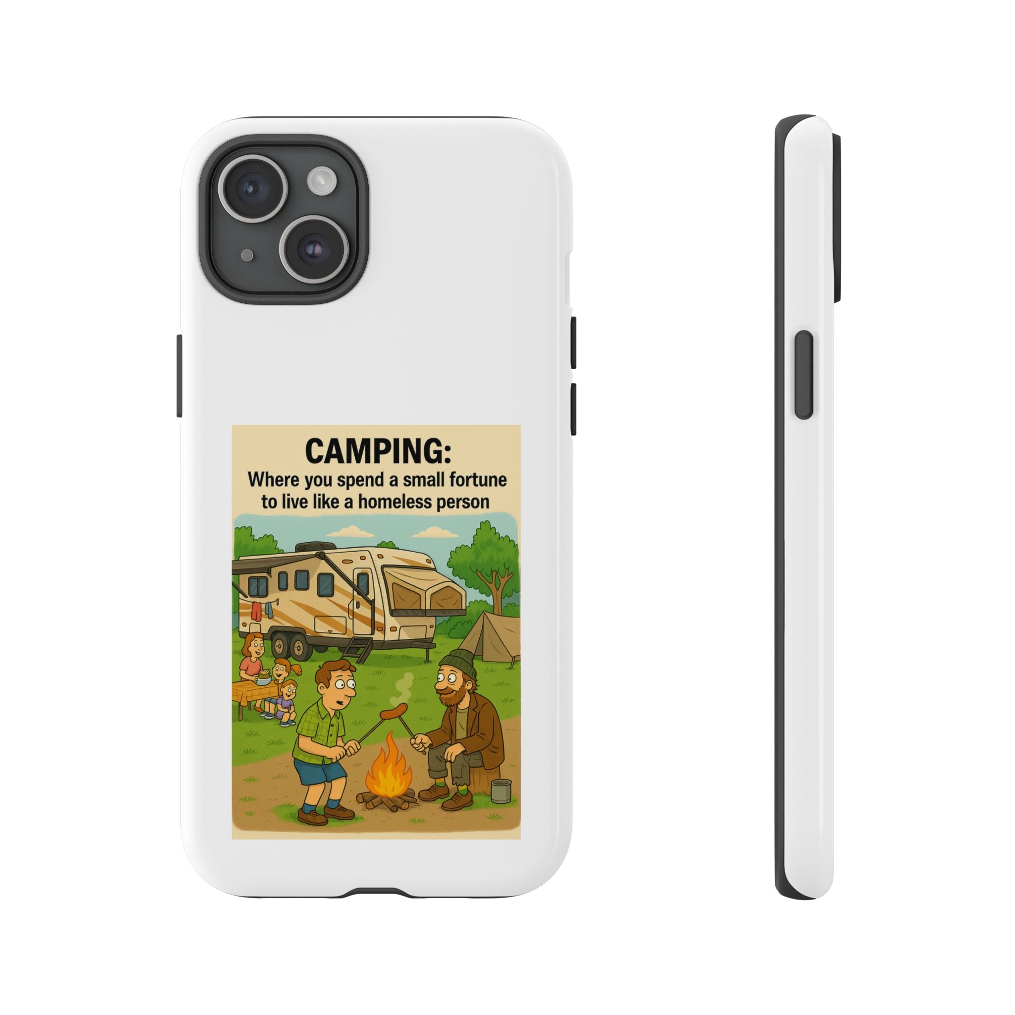 Tough Cases - Camping: Where you spend a small fortune to live like a homeless person
