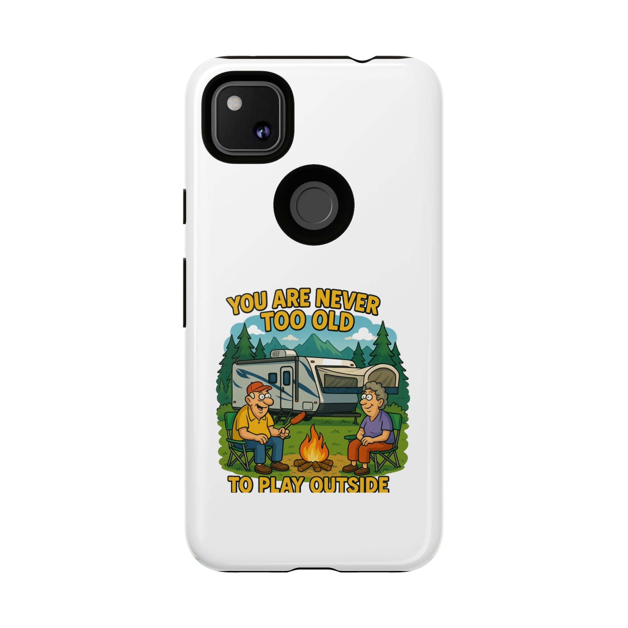 Outdoor Adventure Phone Case - 'You Are Never Too Old to Play Outside'