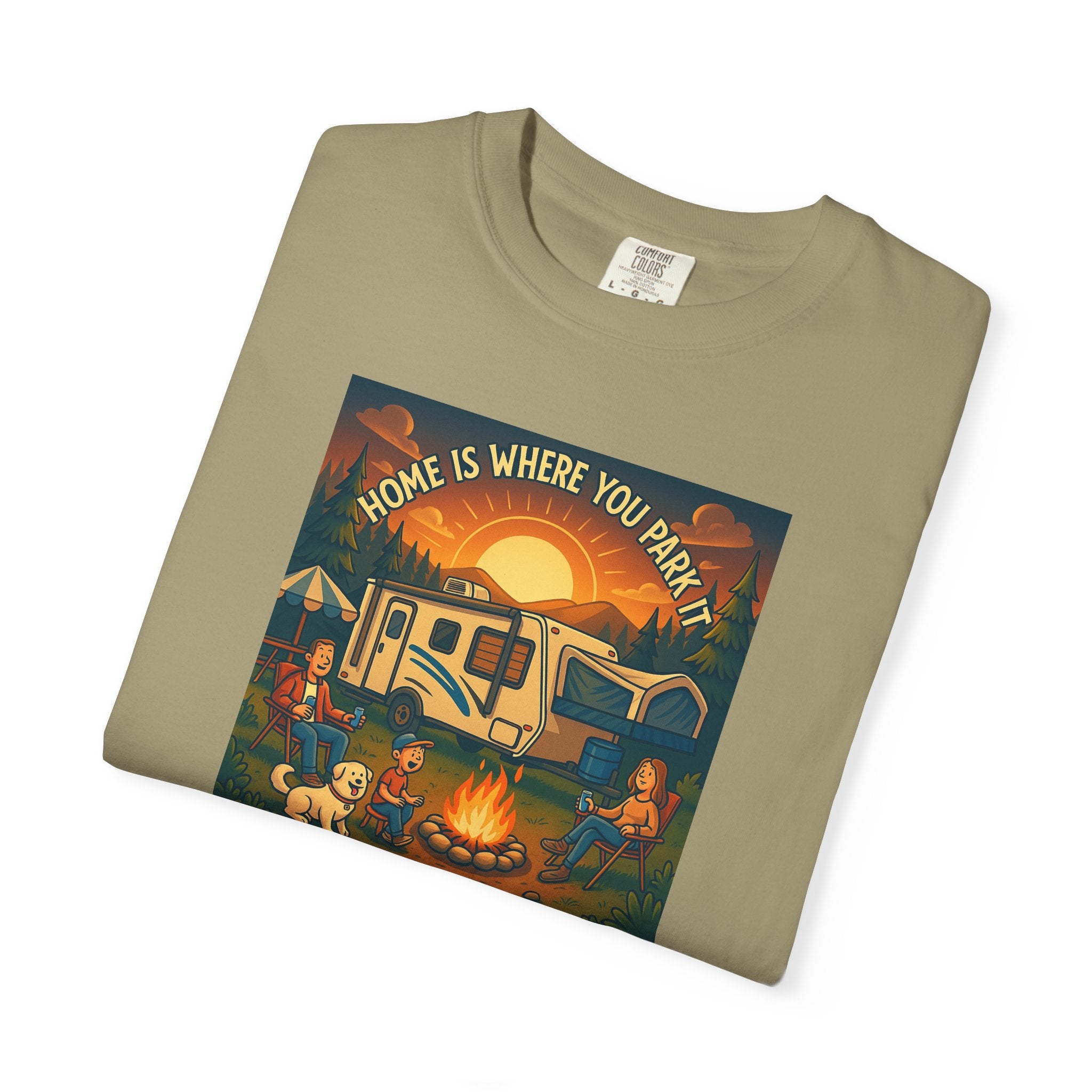 Home Is Where You Park T-shirt - Unisex Garment-Dyed Tee for Campers, Adventure Lovers, Outdoor Enthusiasts, Gift Idea