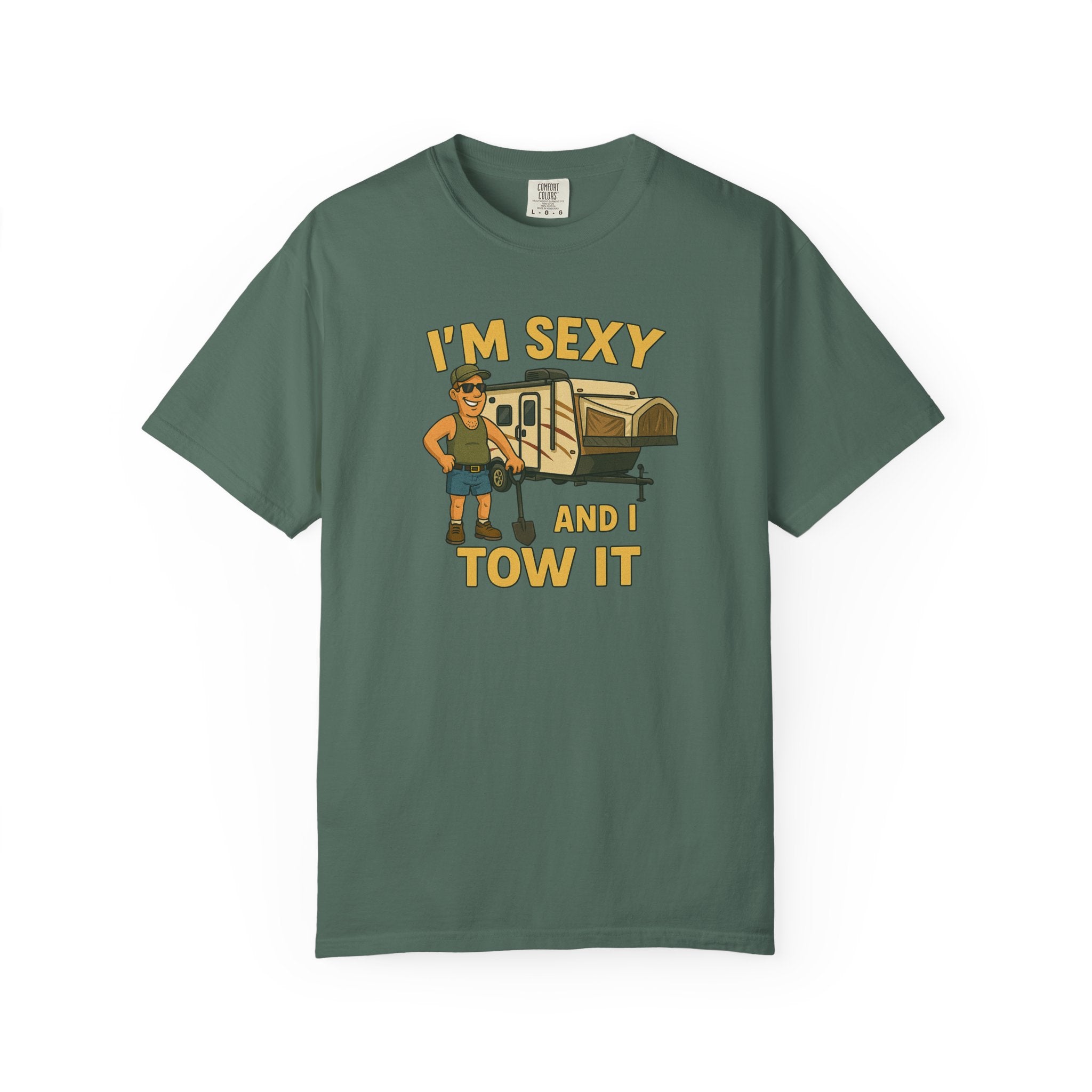 Playful Camping T-Shirt, I'm Sexy and I Tow It Tee, Unisex Outdoor Shirt, Funny Gift for RV Lovers, Travel T-Shirt, Casual Summer Wear