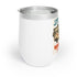 Chill Wine Tumbler - Camping solves most of my problems...Wine solves the rest