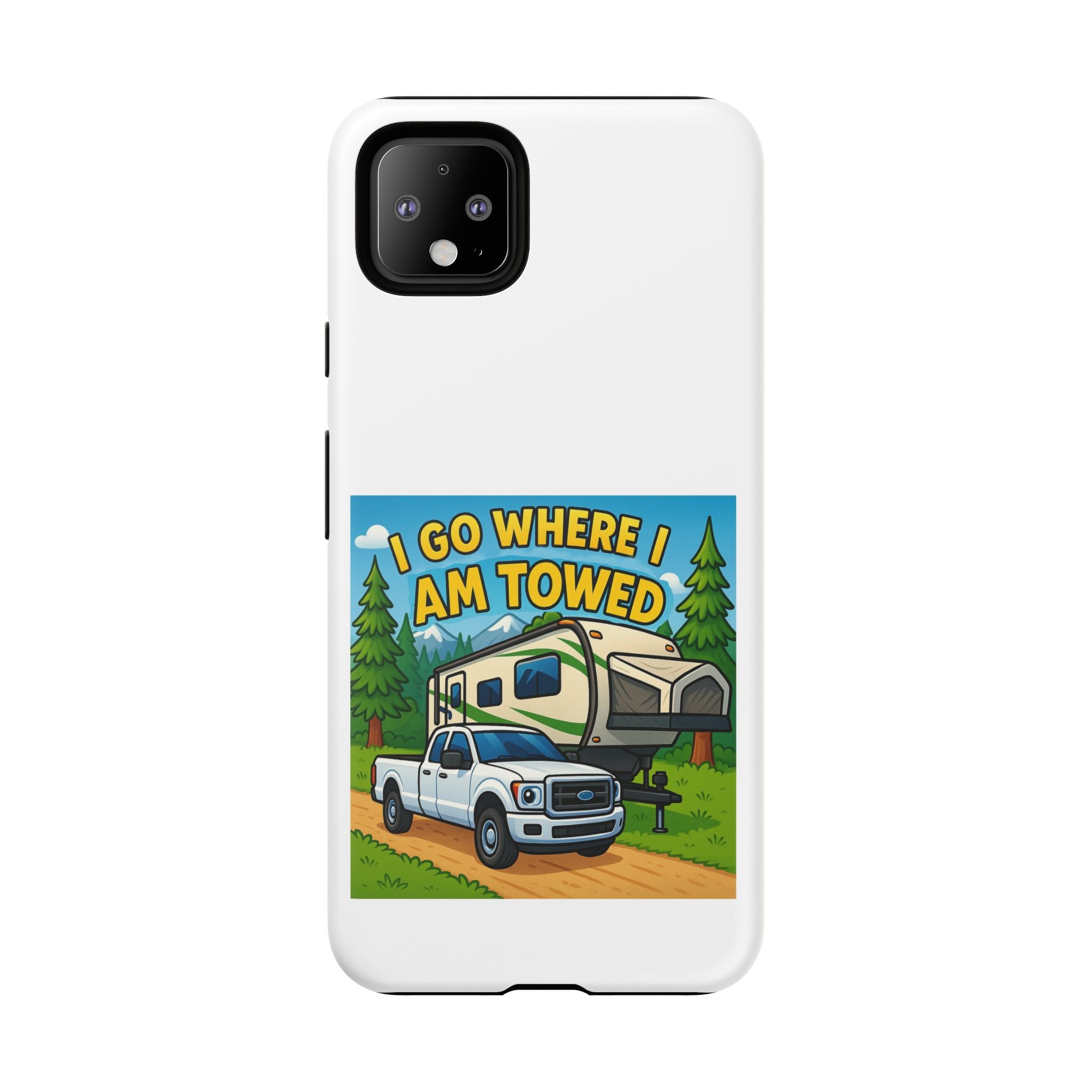 Tough Cases - I go where I am towed