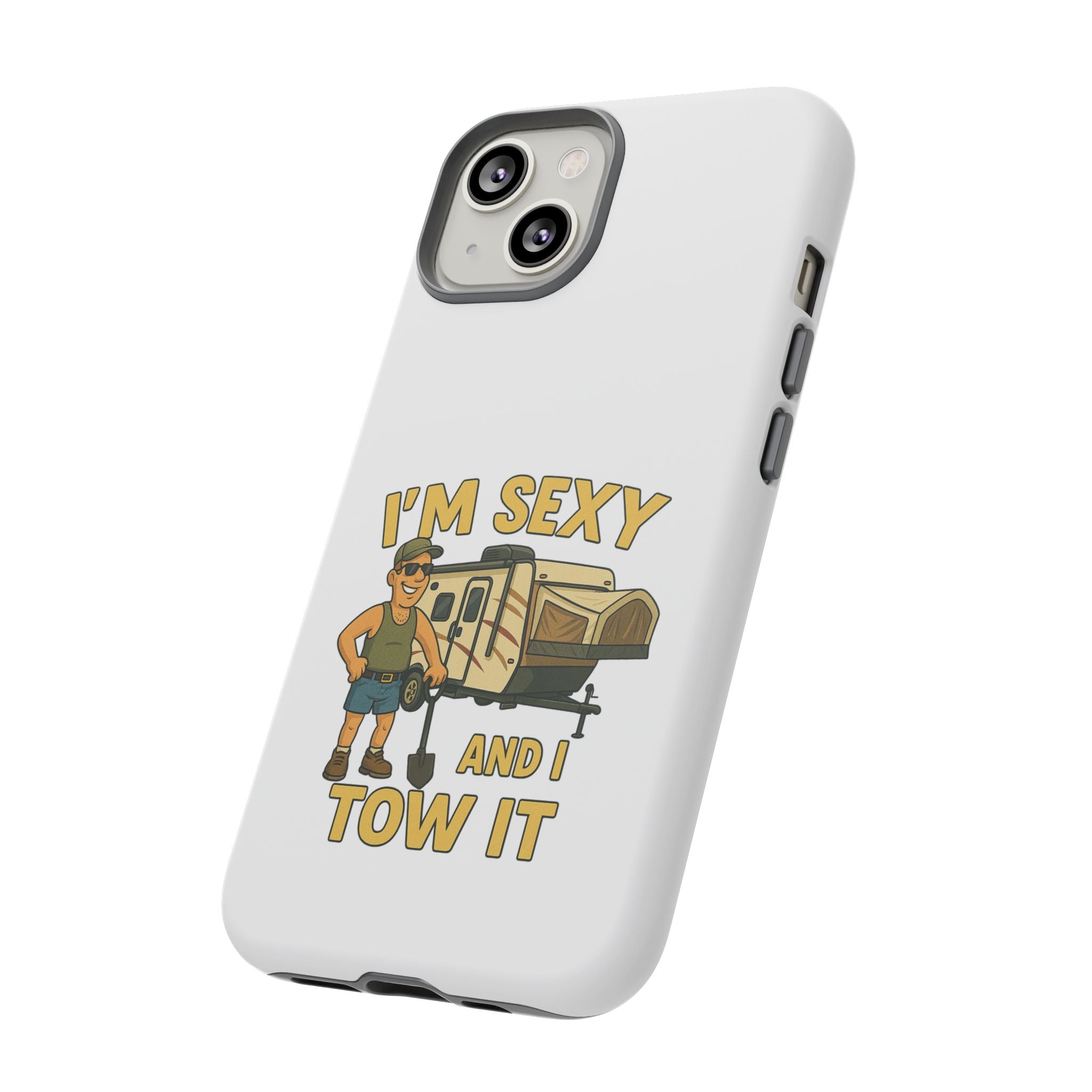 Tough Cases - I'm sexy and I tow it