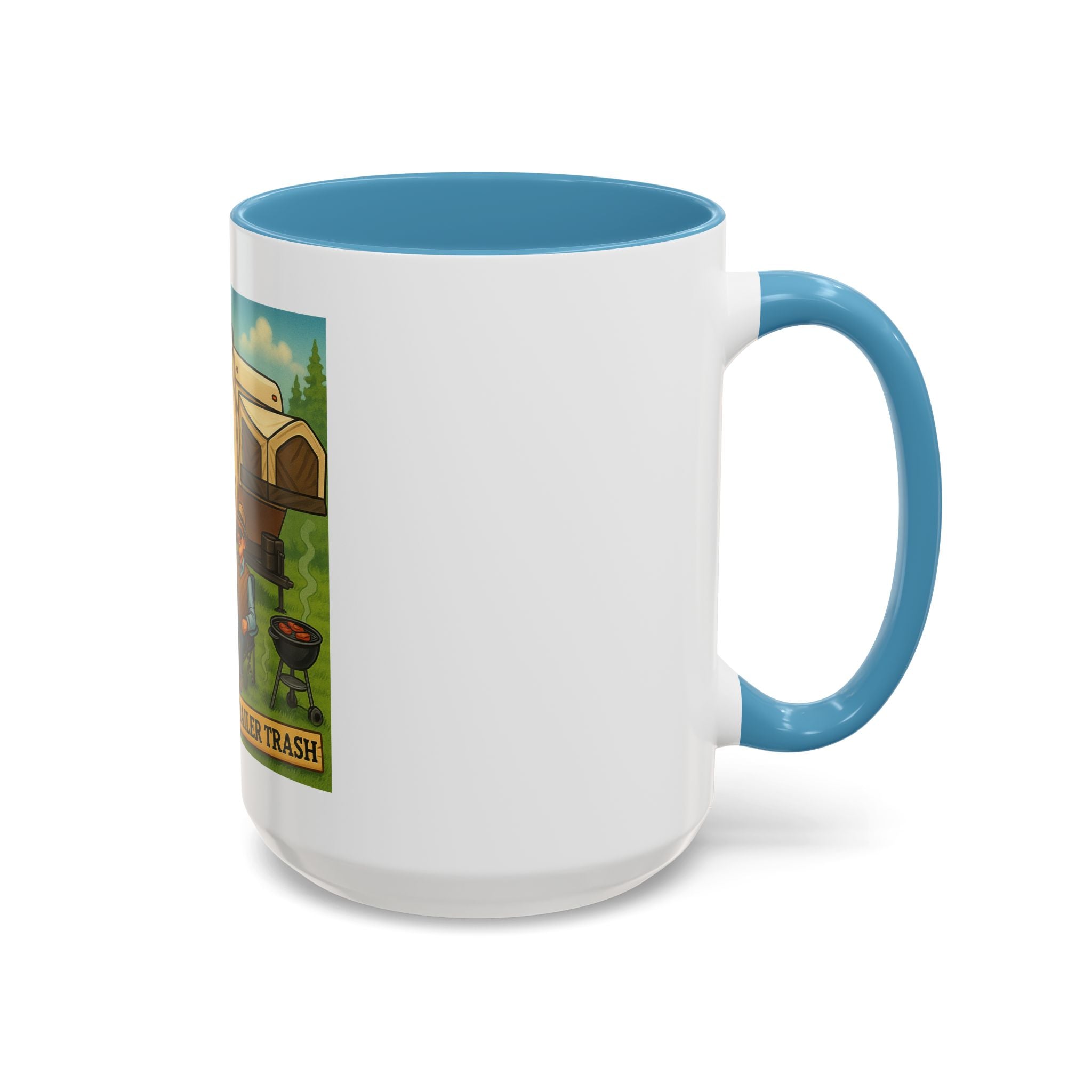 High Class Trailer Trash Coffee Mug - Fun Campfire Ceramic Tea Cup