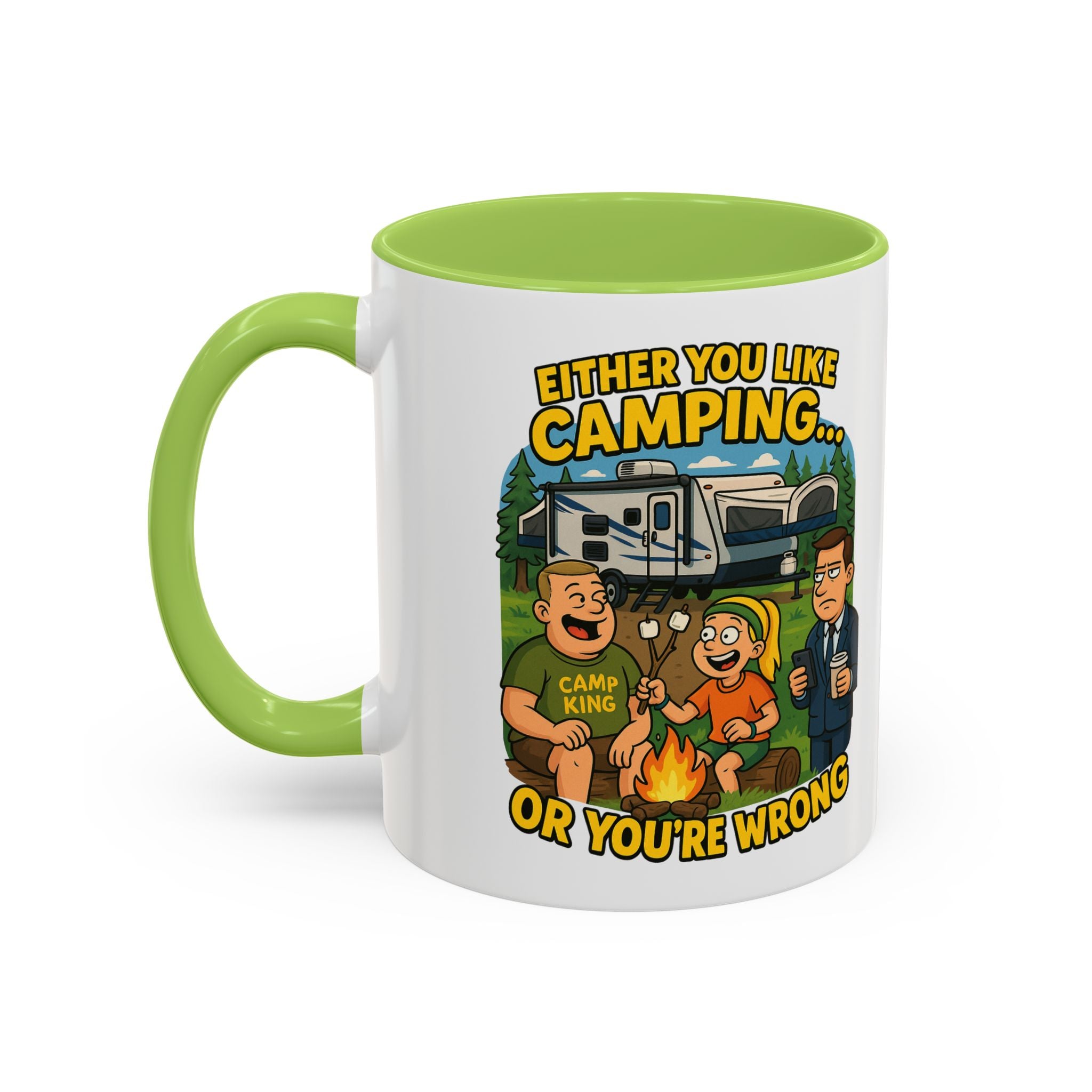 Camping Lovers Accent Coffee Mug - 11 or 15oz - Humorous Gift for Outdoor Enthusiasts