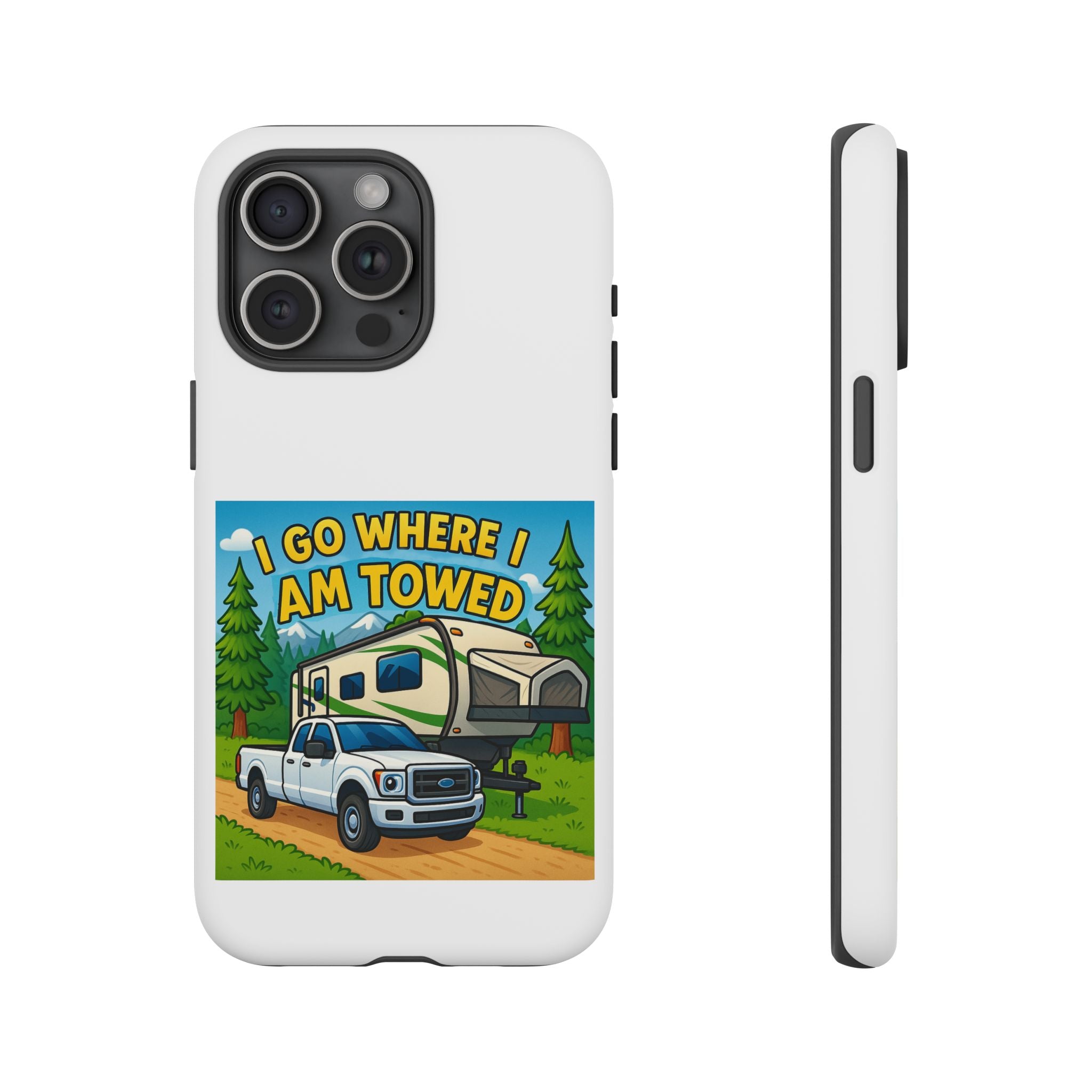 Tough Cases - I go where I am towed