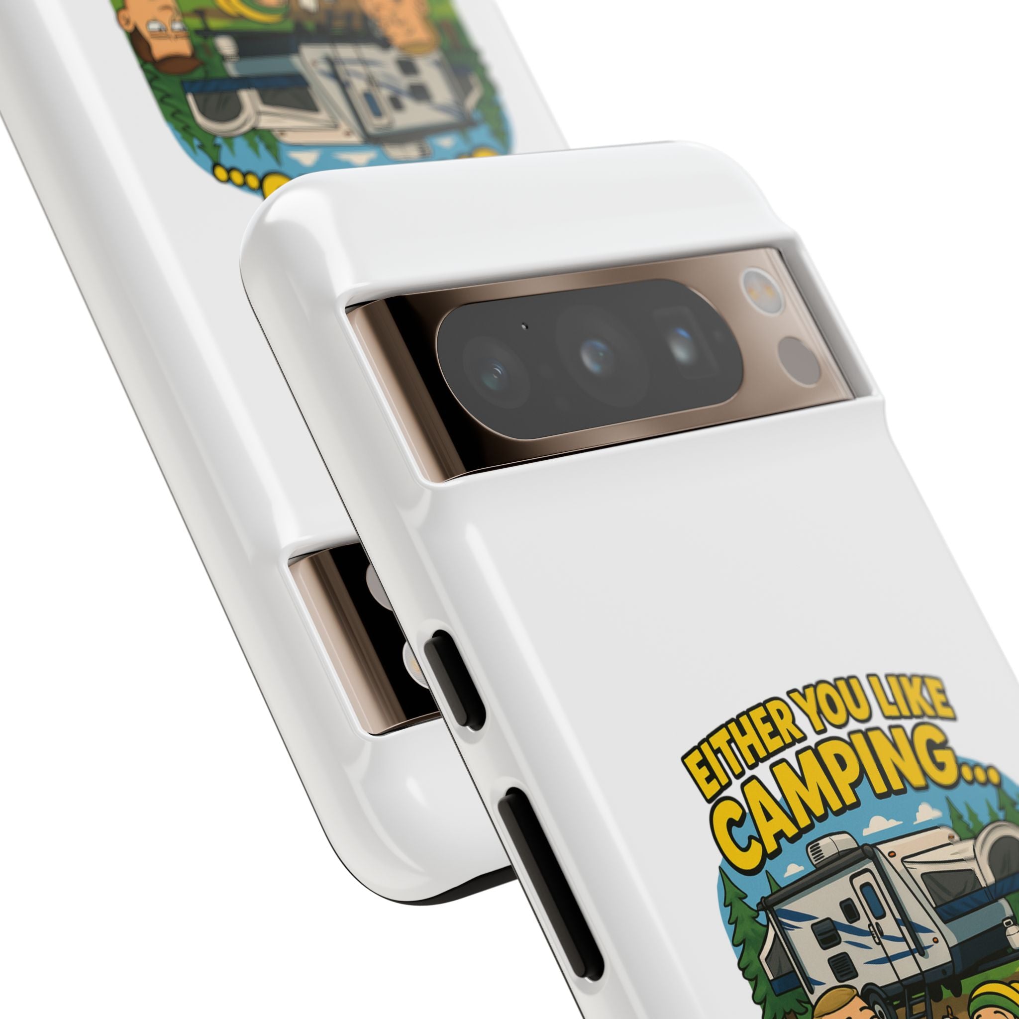 Camping Adventure Phone Case - "Either You Like Camping... Or You're Wrong"