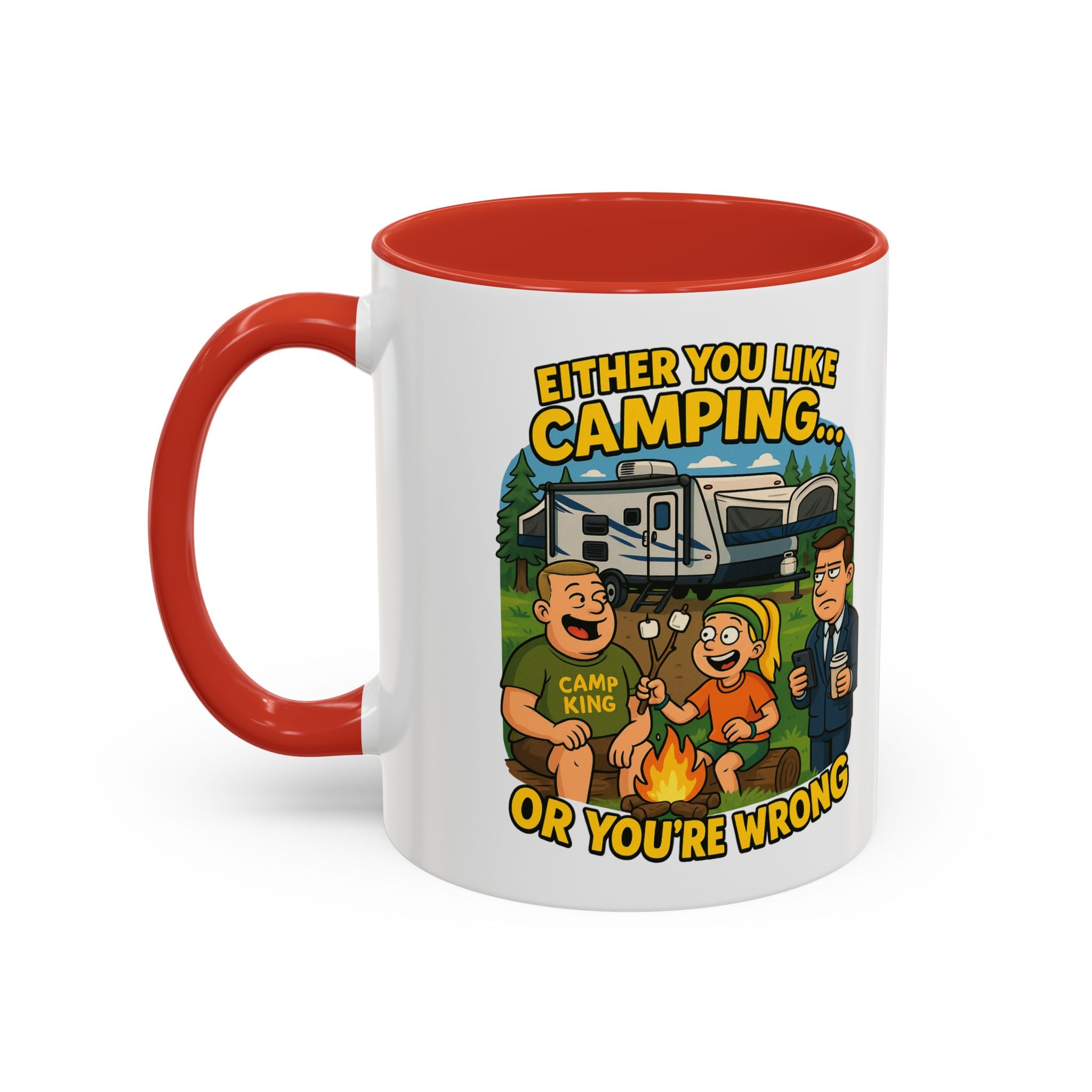 Camping Lovers Accent Coffee Mug - 11 or 15oz - Humorous Gift for Outdoor Enthusiasts