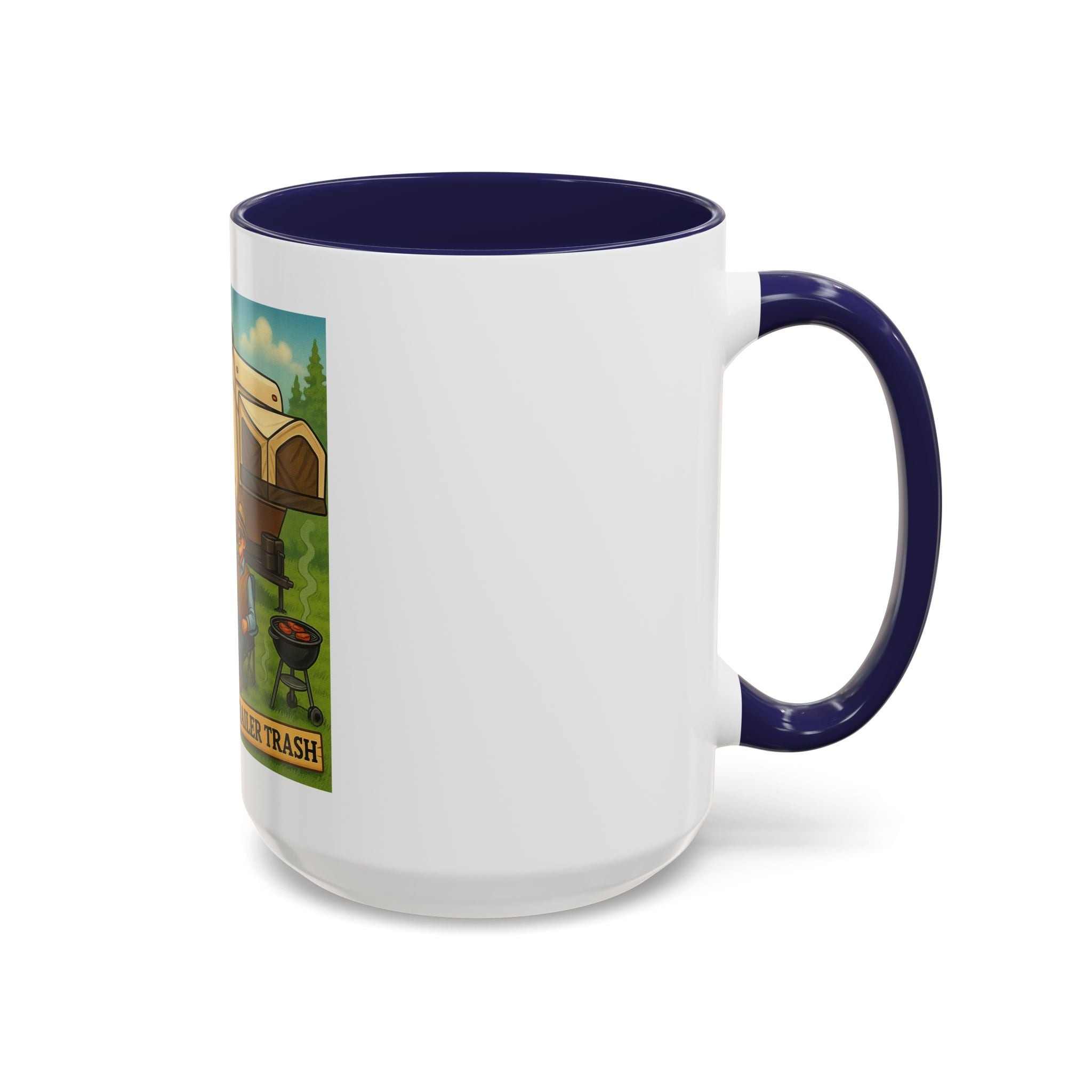 High Class Trailer Trash Coffee Mug - Fun Campfire Ceramic Tea Cup