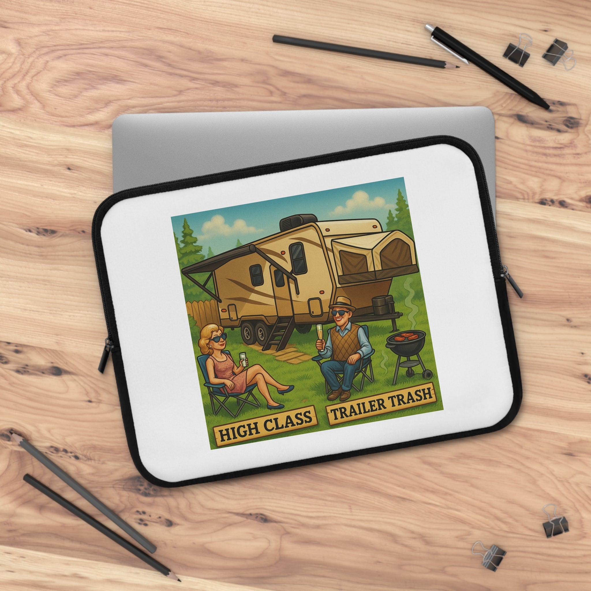 High Class Trailer Trash Laptop Sleeve