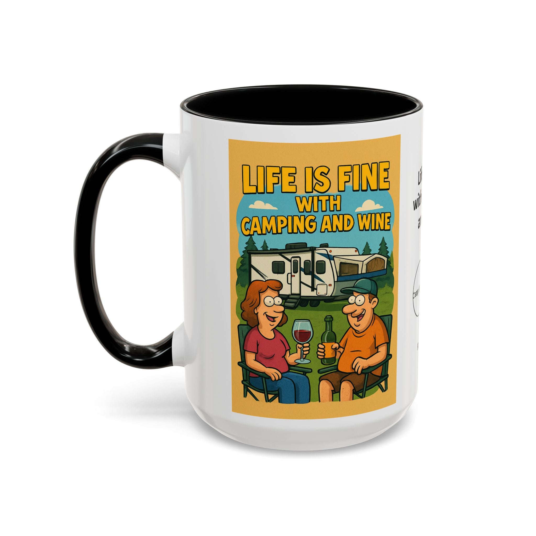 Life is fine with camping and wine Hybrid Camper Coffee Mug (11, 15oz)