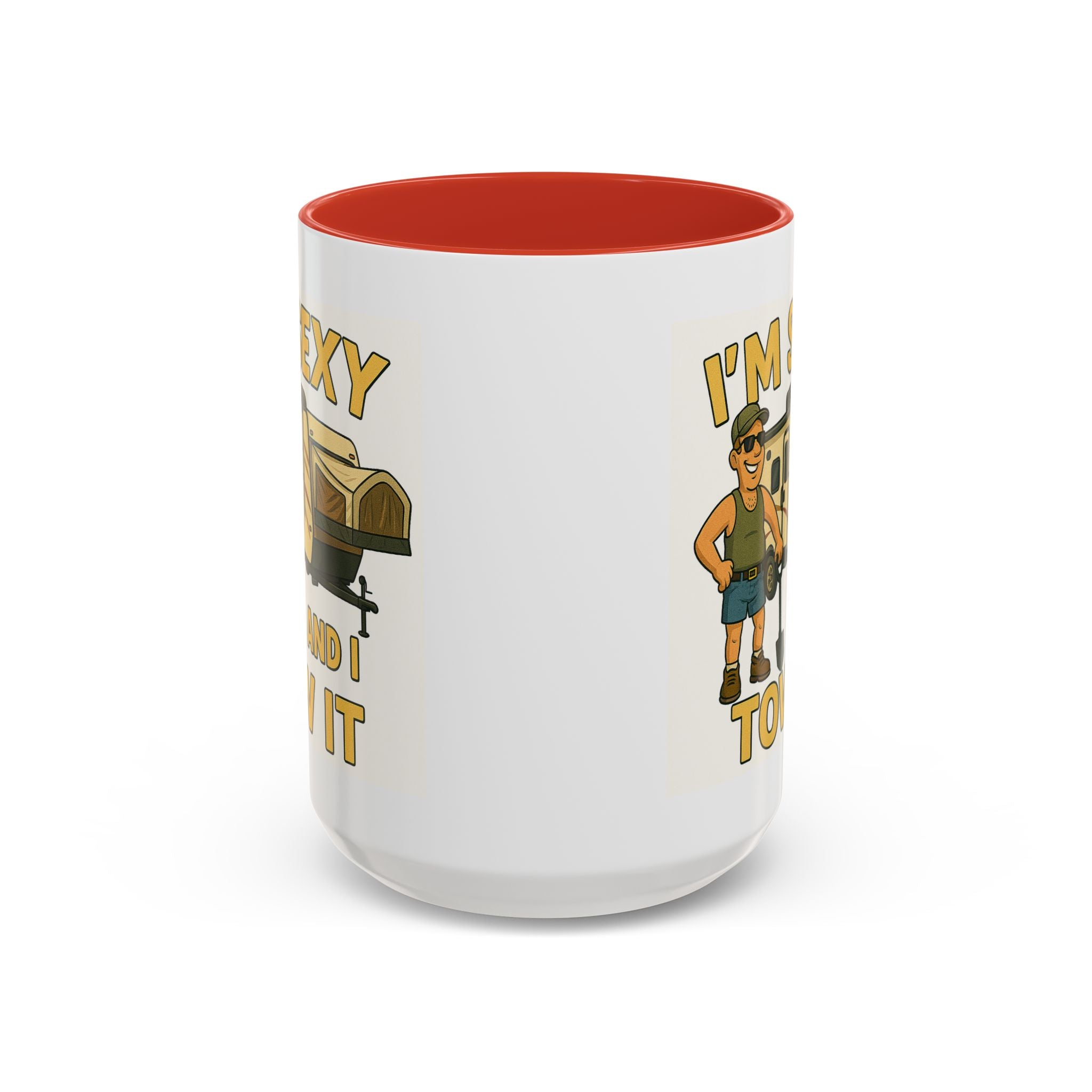 I'm sexy and I tow it - Hybrid Camping Coffee Mug (11, 15oz)