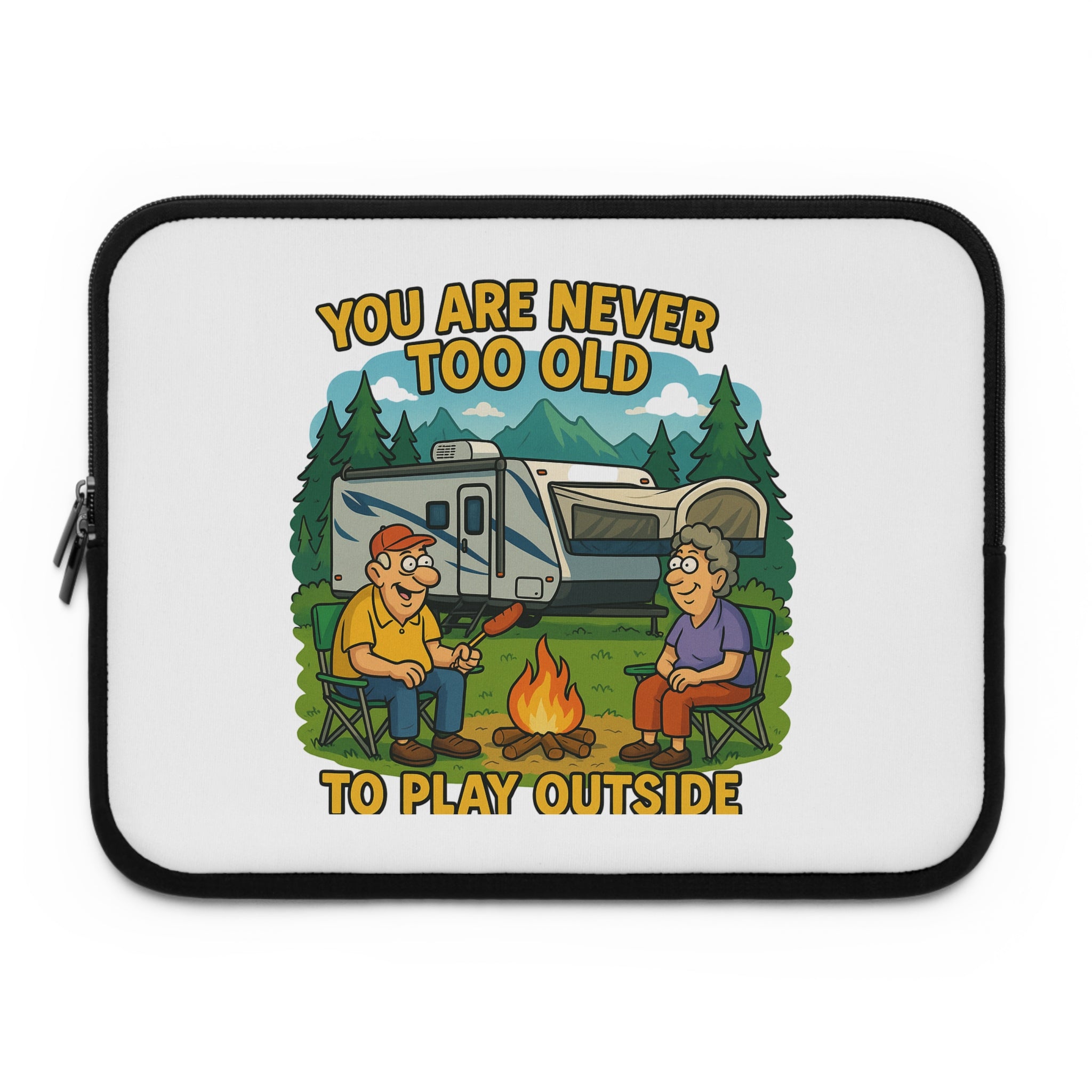 Outdoor Adventure Laptop Sleeve - 'You Are Never Too Old to Play Outside'