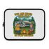 Outdoor Adventure Laptop Sleeve - 'You Are Never Too Old to Play Outside'