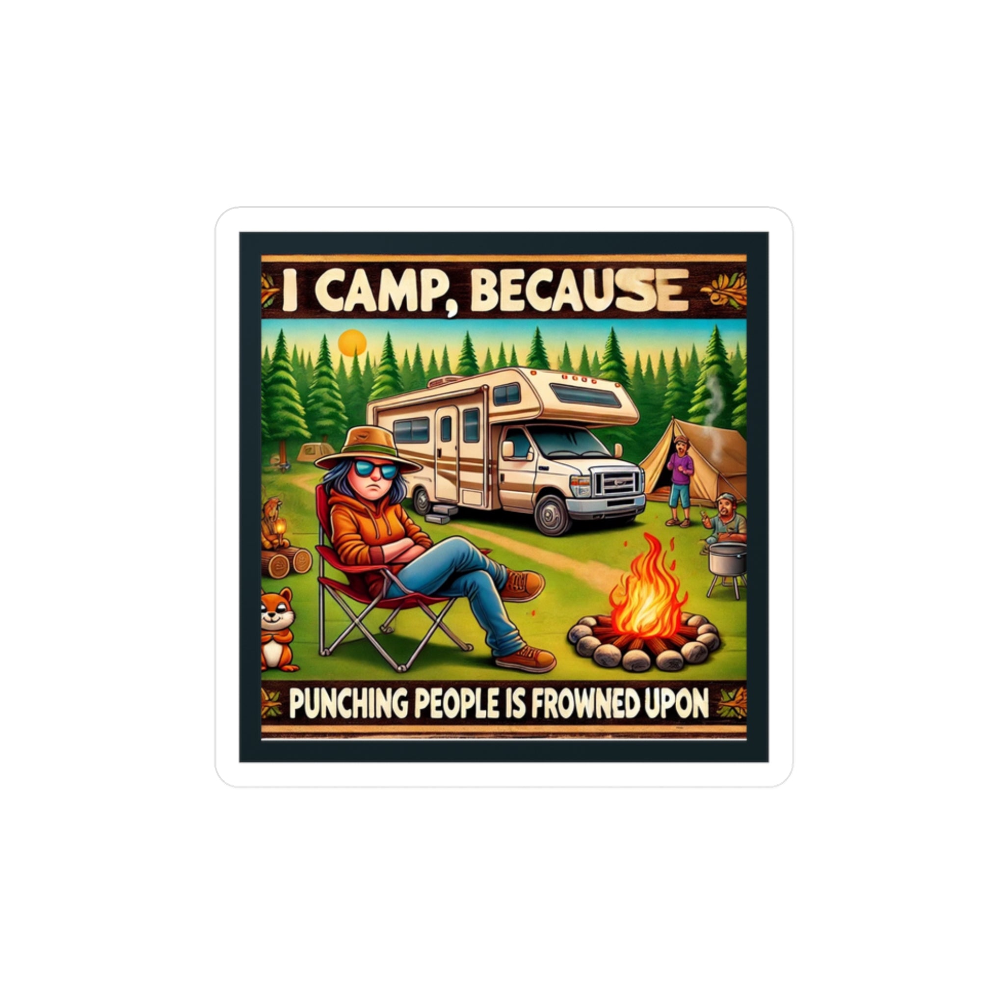 Decal Sticker - I CAMP, because punching people is frowned upon