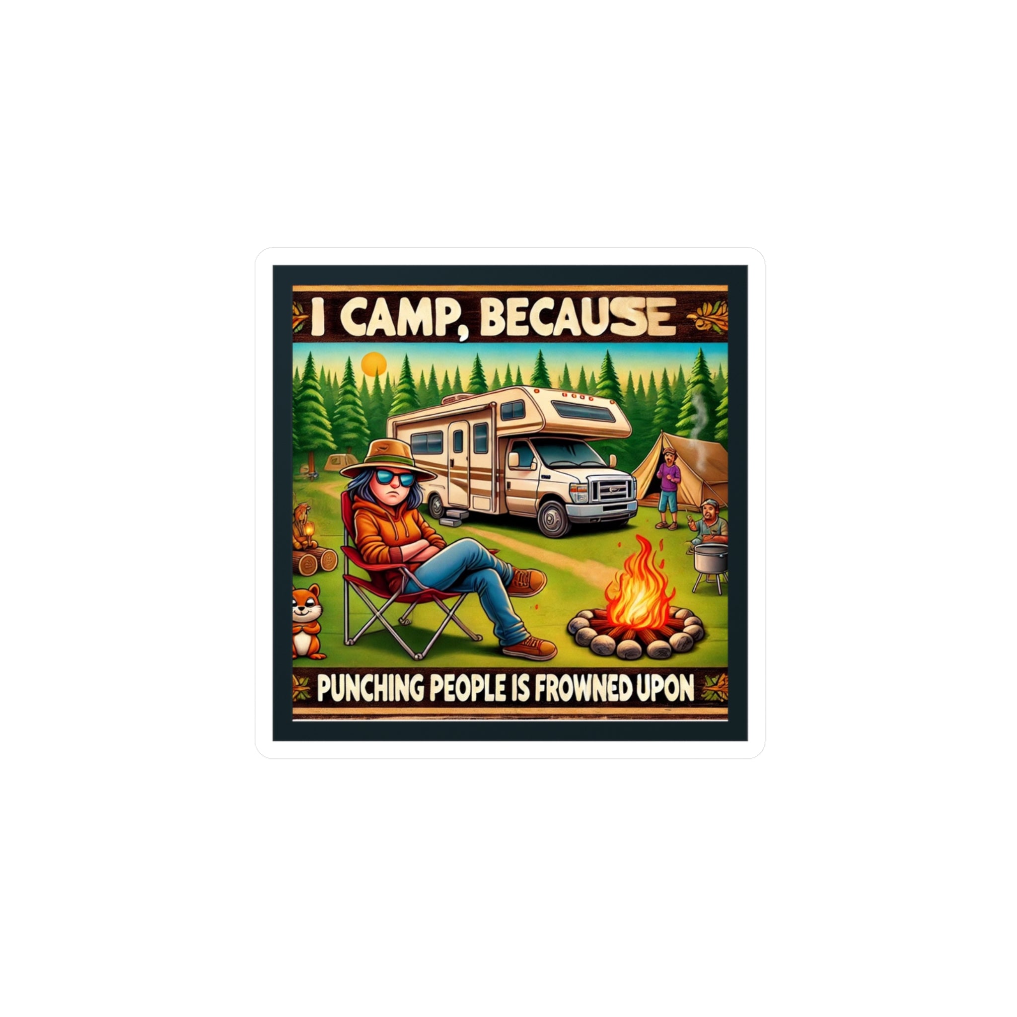 Decal Sticker - I CAMP, because punching people is frowned upon