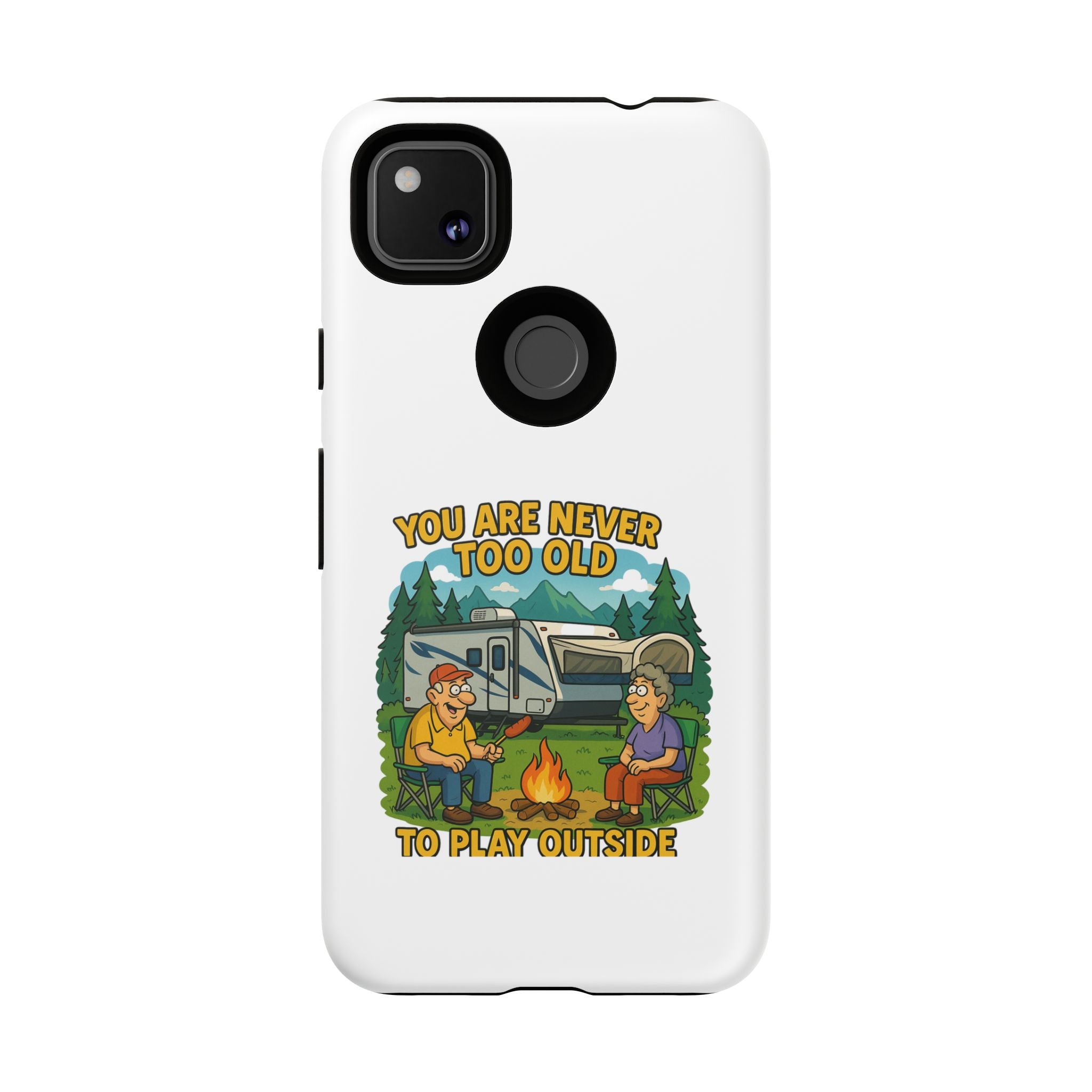 Outdoor Adventure Phone Case - 'You Are Never Too Old to Play Outside'