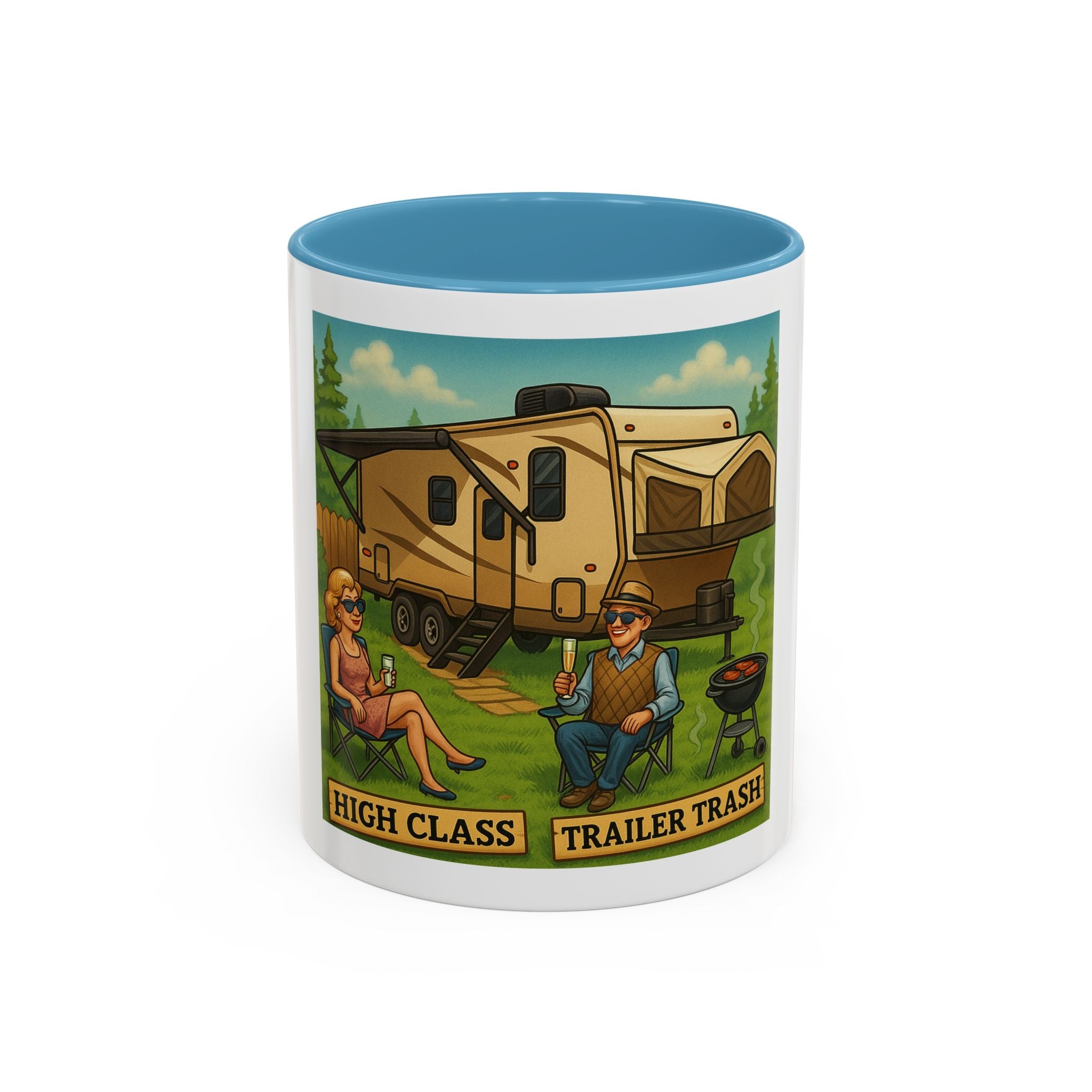 High Class Trailer Trash Coffee Mug - Fun Campfire Ceramic Tea Cup