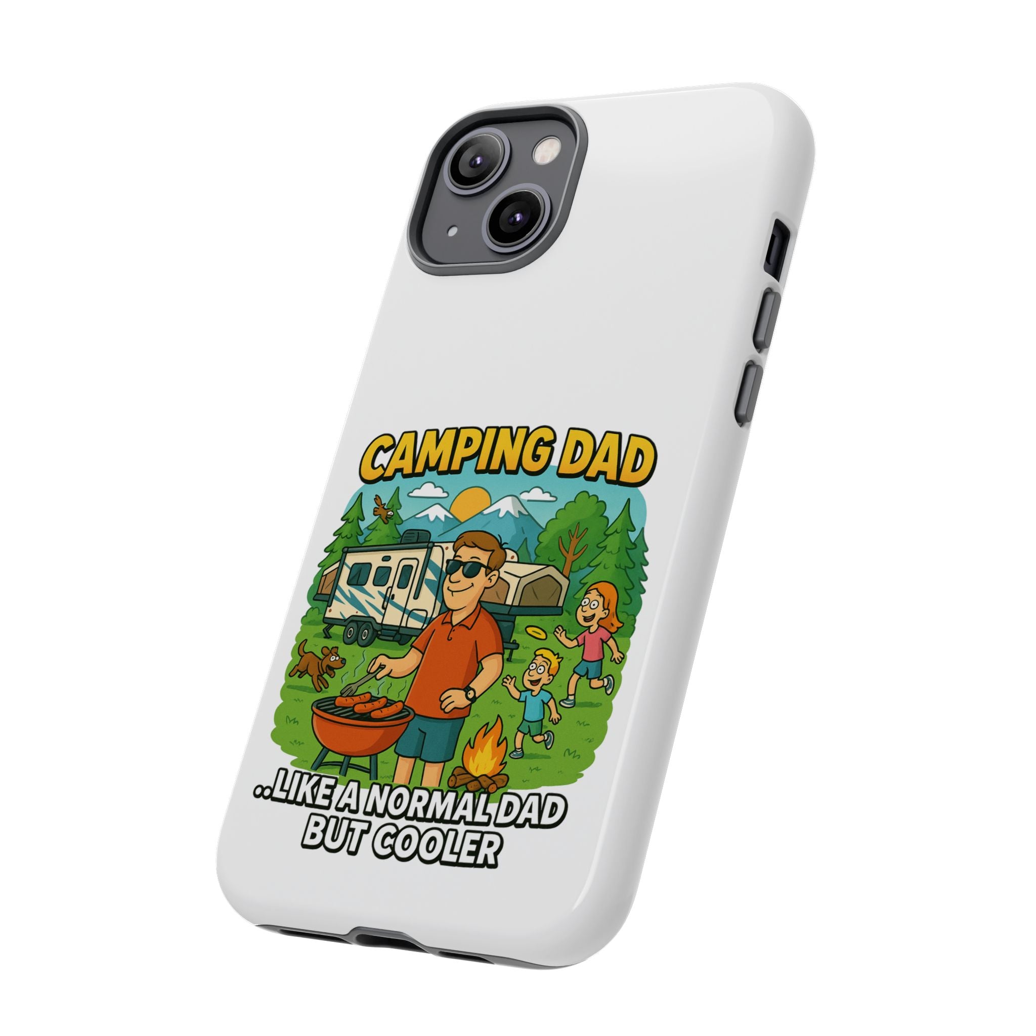 Camping Dad Phone Case - Unique Tough Cover for Outdoor Dads