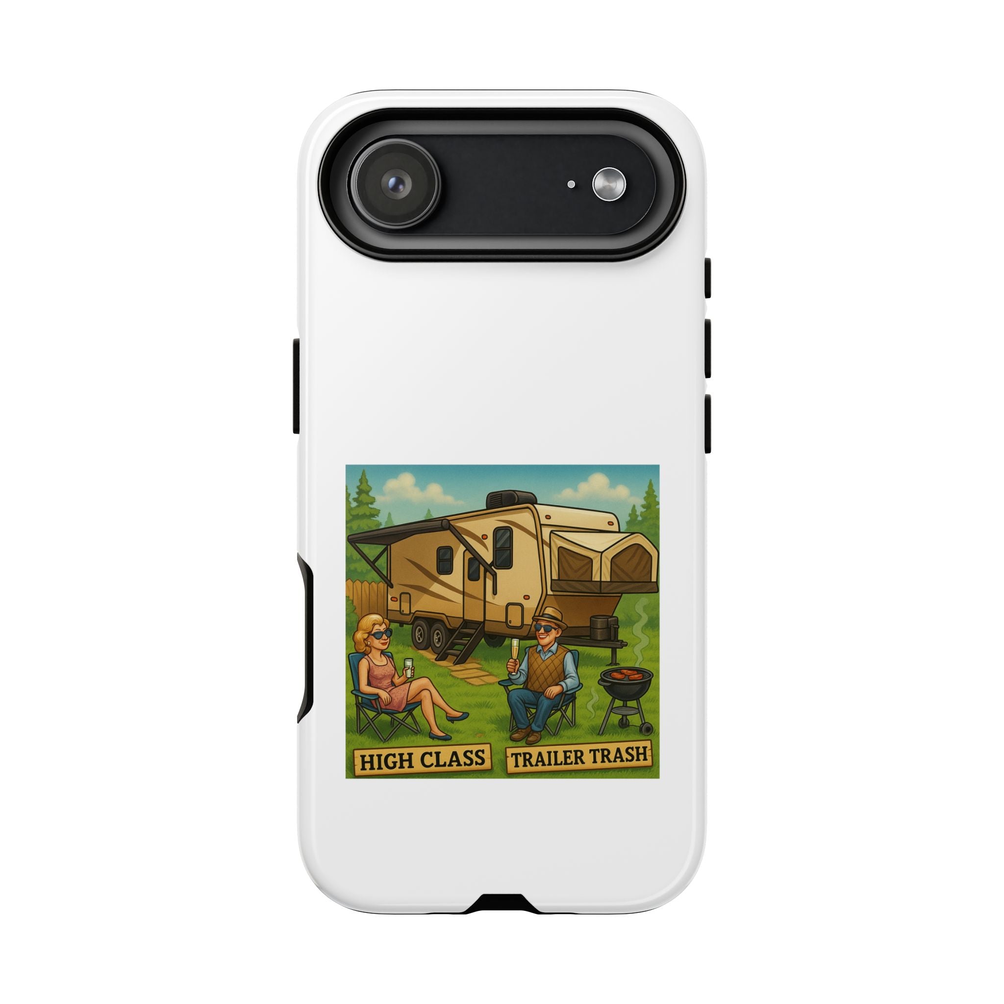 High Class Trailer Trash Phone Case