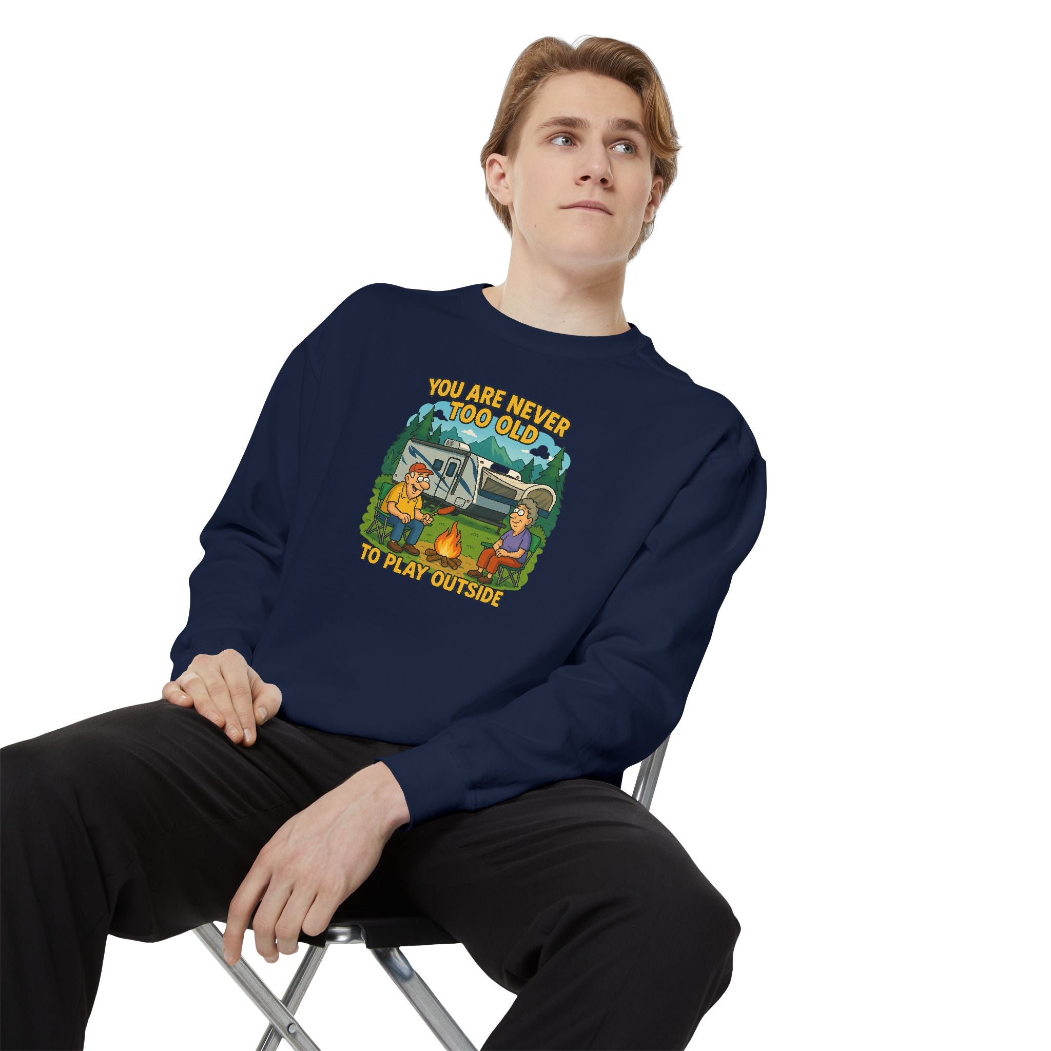 Funny Unisex Sweatshirt - "You Are Never Too Old to Play Together"