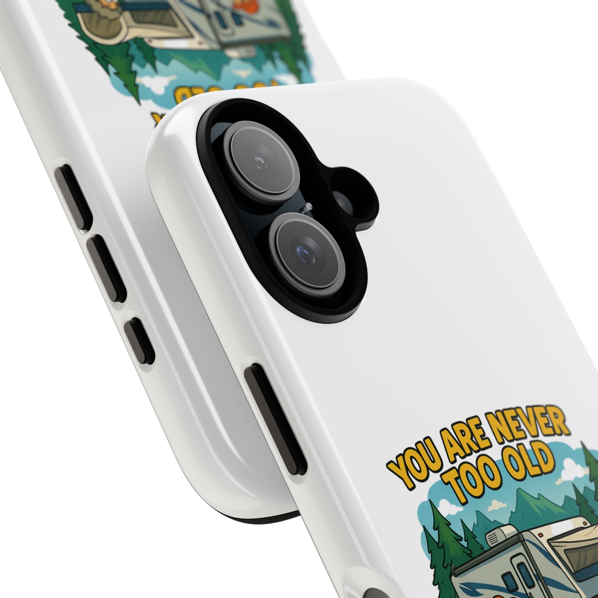 Outdoor Adventure Phone Case - 'You Are Never Too Old to Play Outside'