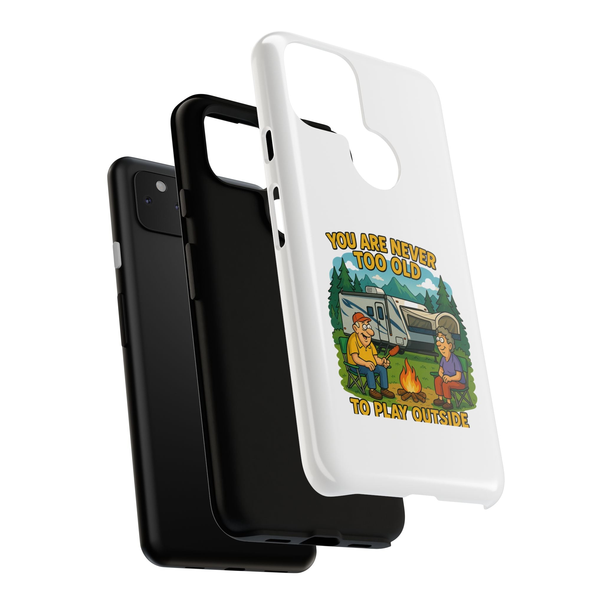 Outdoor Adventure Phone Case - 'You Are Never Too Old to Play Outside'