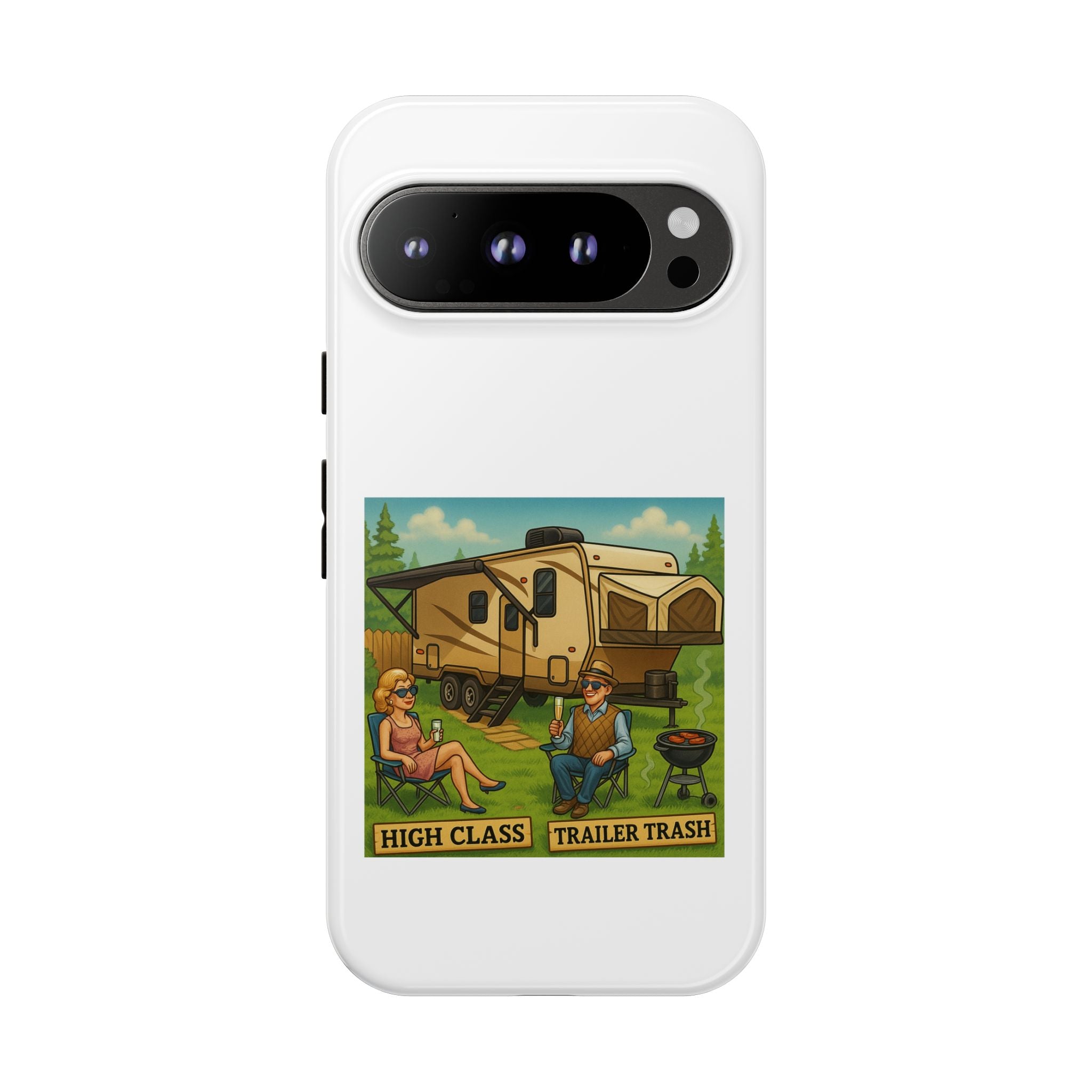 High Class Trailer Trash Phone Case