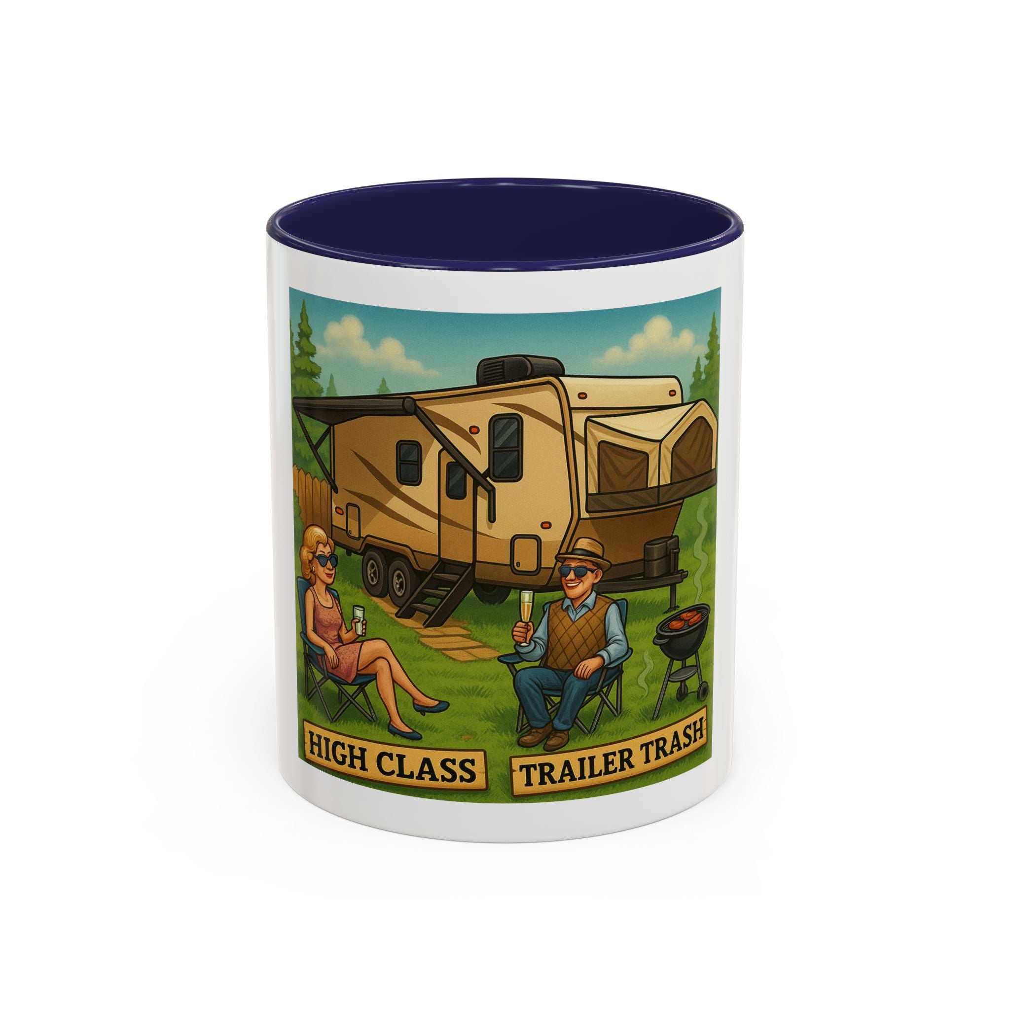 High Class Trailer Trash Coffee Mug - Fun Campfire Ceramic Tea Cup