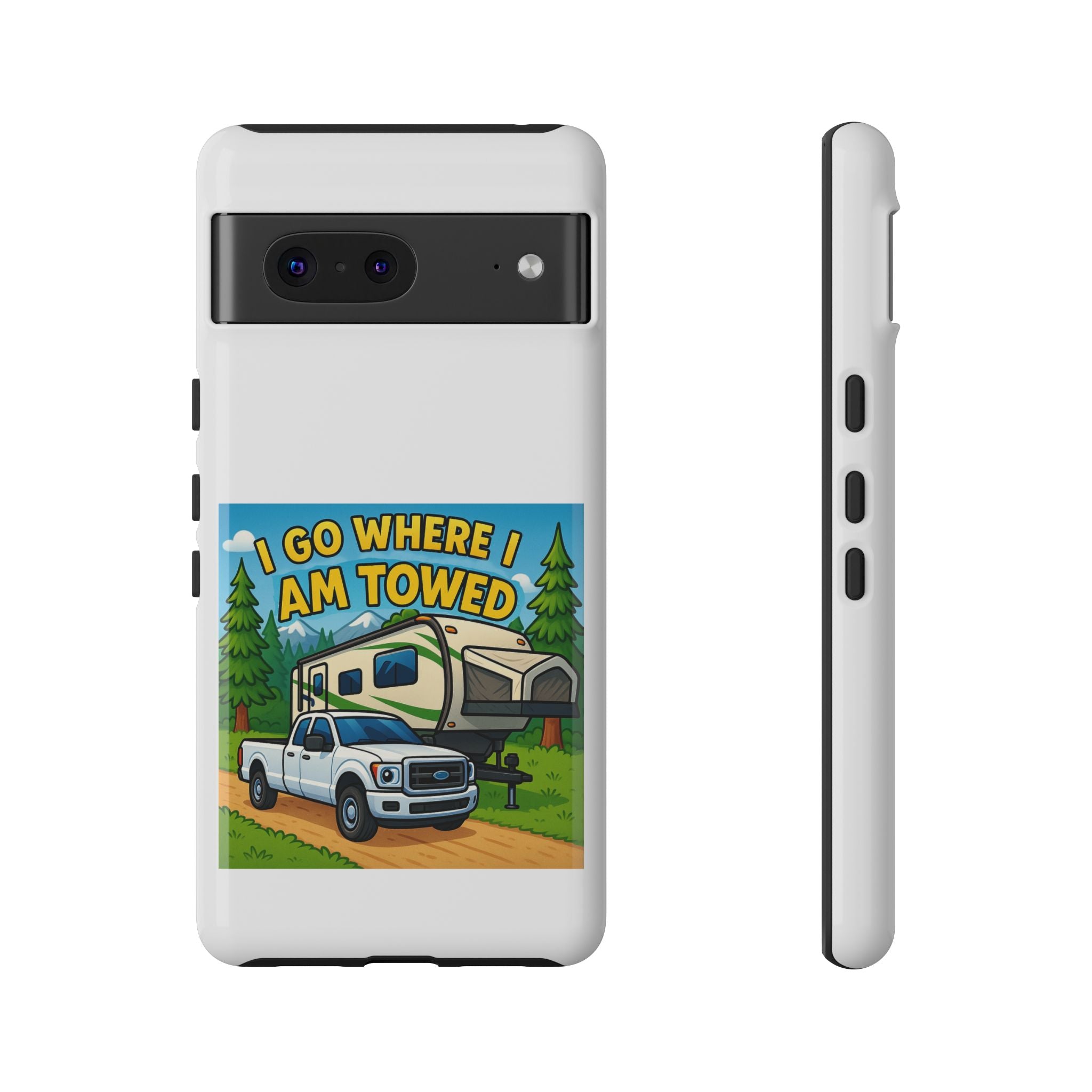 Tough Cases - I go where I am towed