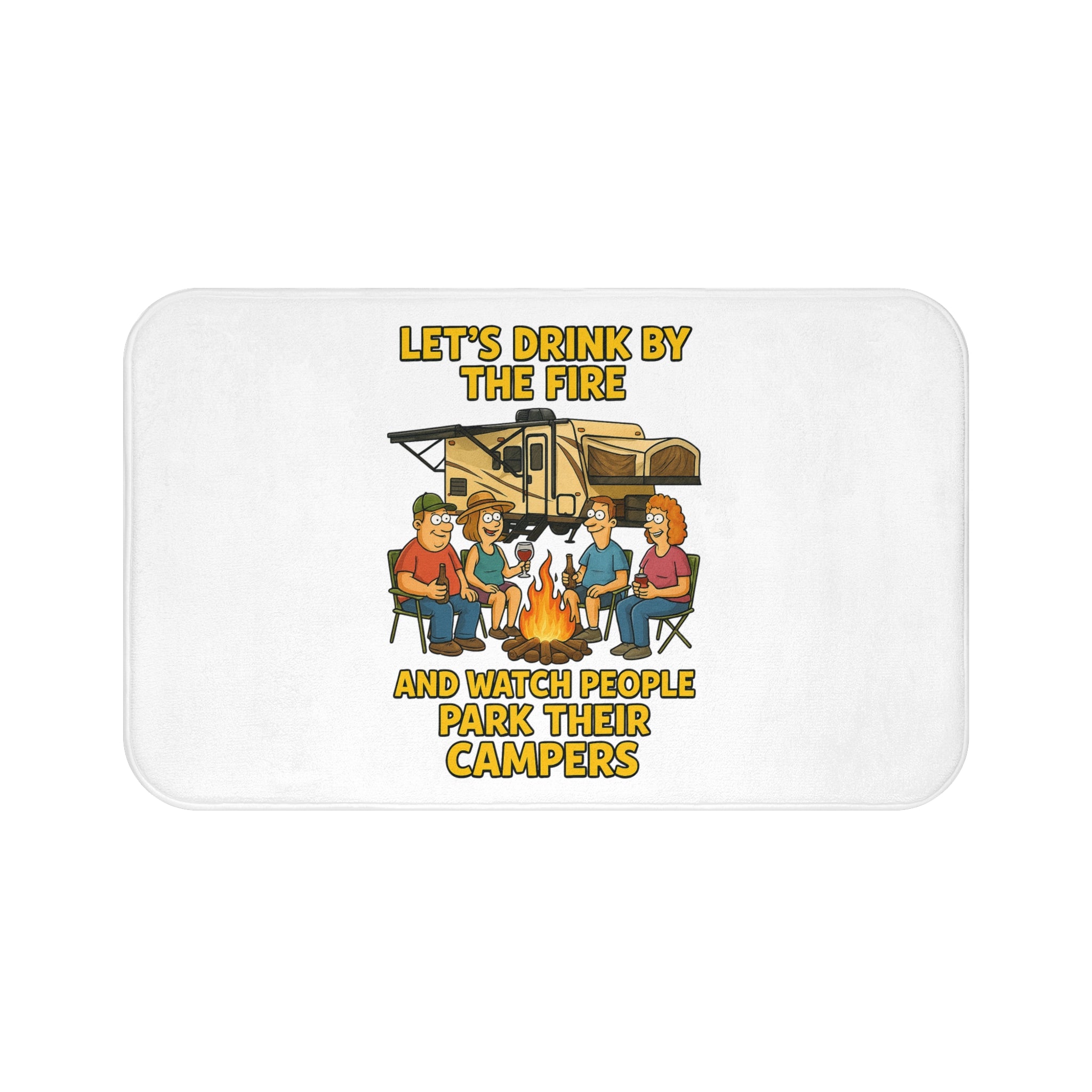 Camping Bath Mat - Let's Drink by the Fire Design, Fun Bathroom Decor, Gift for Campers, Outdoor Themed Mat, Funny Home Accessory