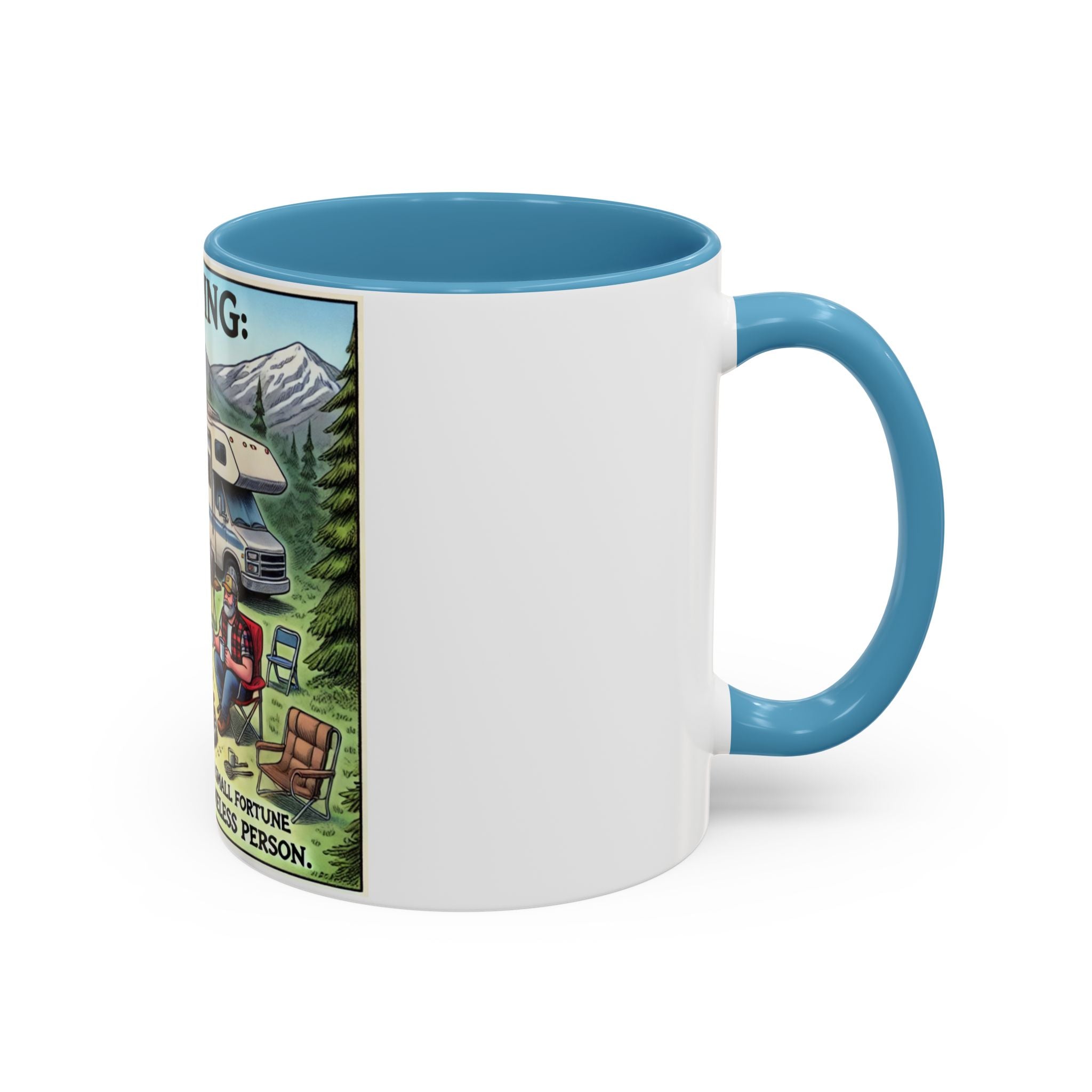 Mug - Camping Where You Spend a Small Fortune Coffee Mug (11, 15oz)