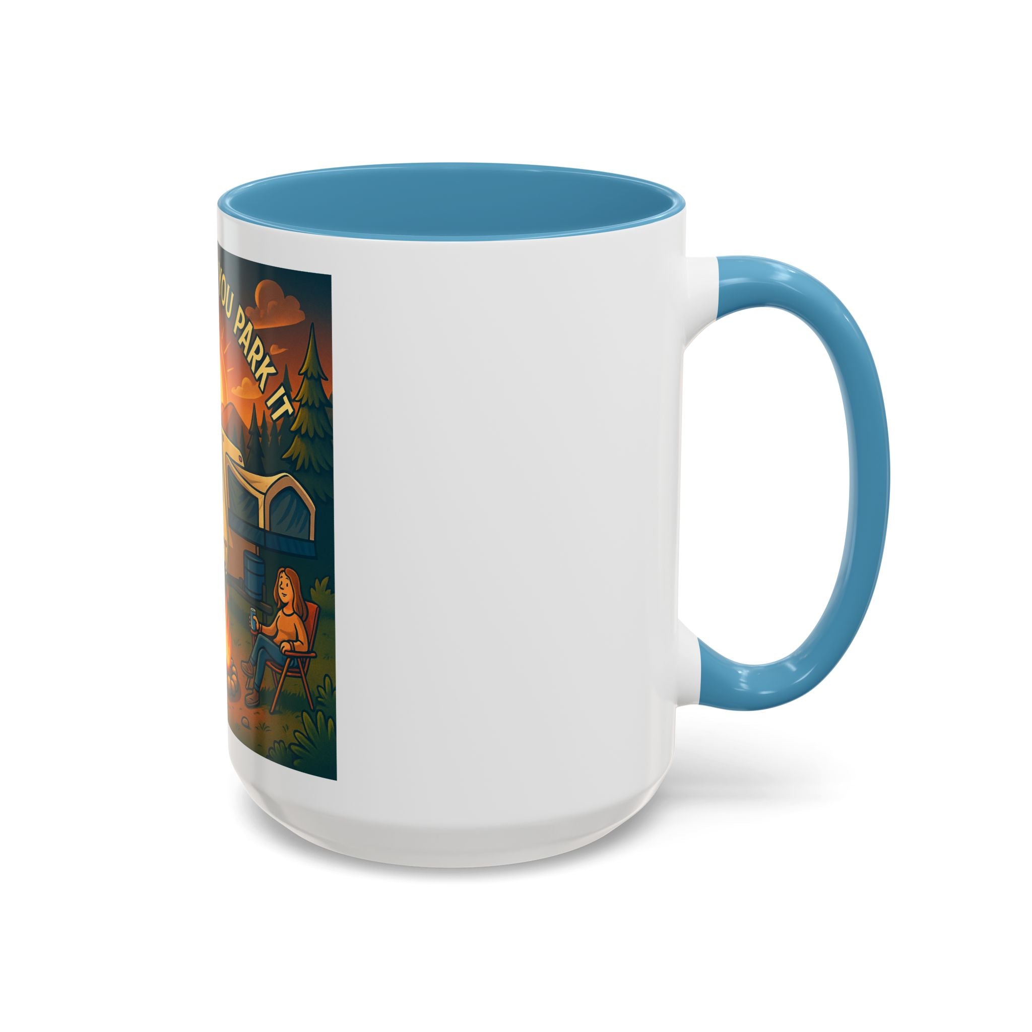 Camping Coffee Mug, Home is Where You Park It, RV Life Mug, Adventure Gift, Outdoor Enthusiast Drinkware