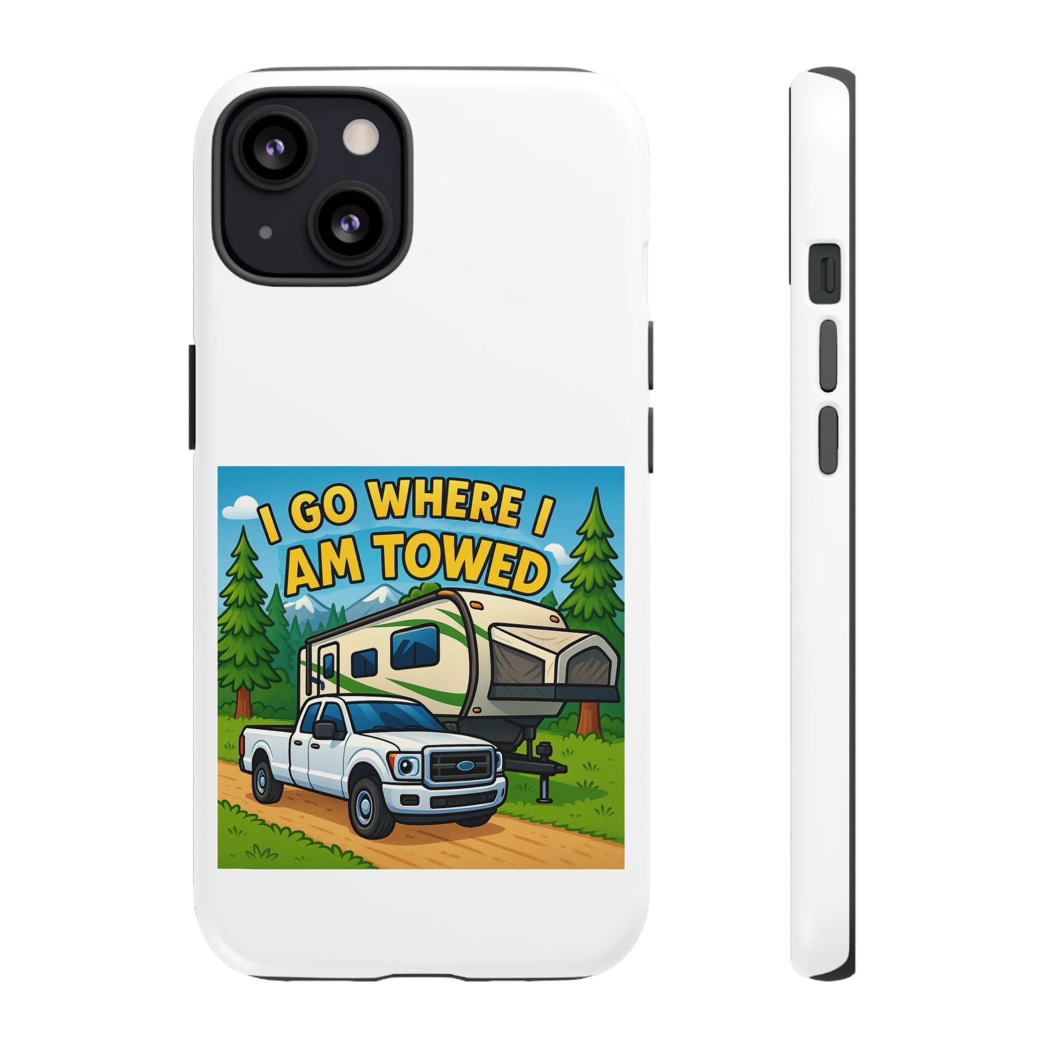 Tough Cases - I go where I am towed