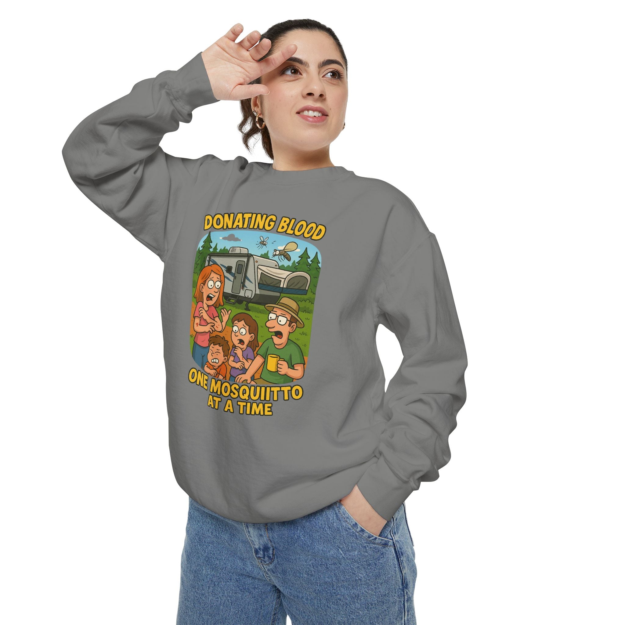 Unisex Garment-Dyed Sweatshirt - Donating Blood One Mosquito at a Time