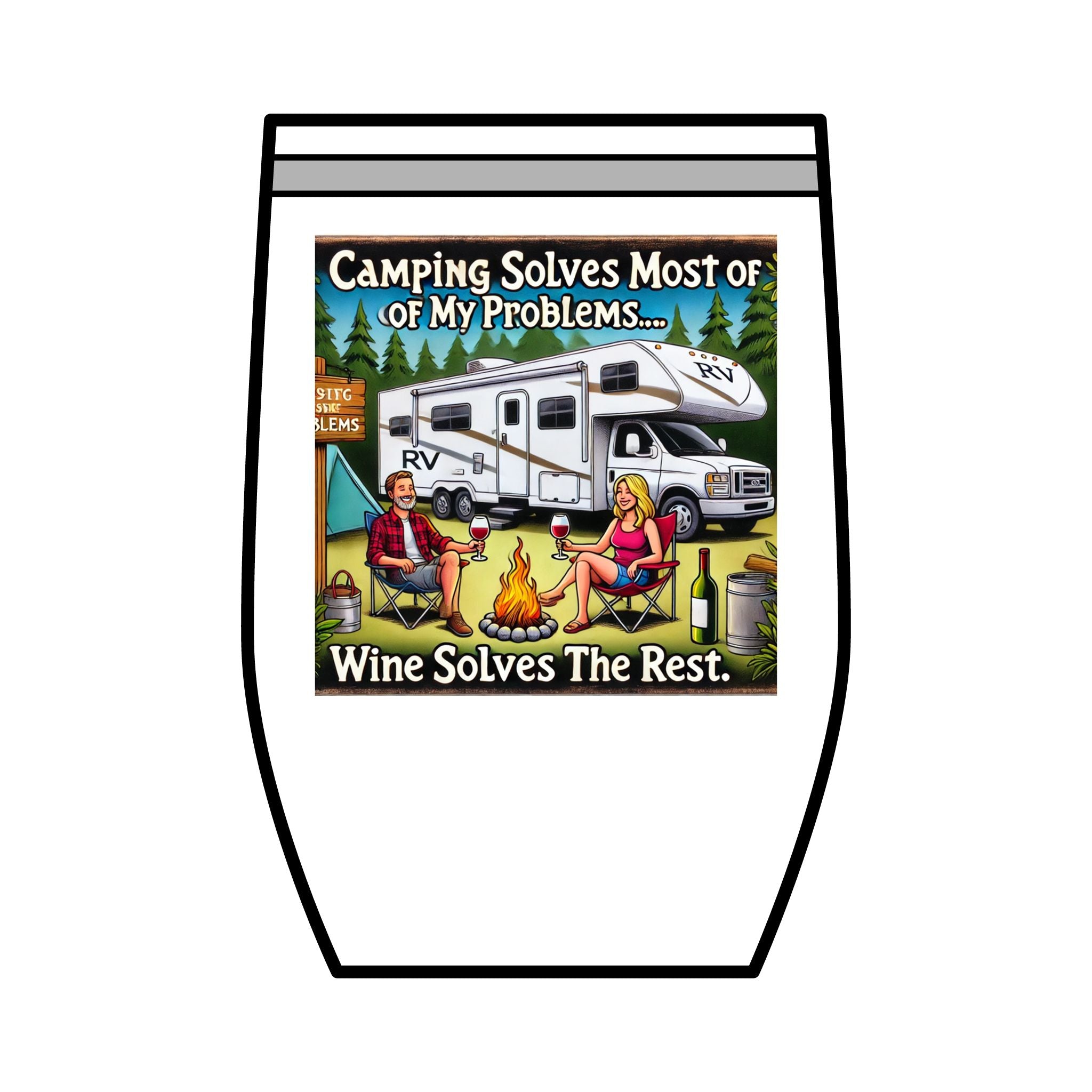 Wine Tumbler - Camping Solves Most of My Problems, Wine Solves the Rest