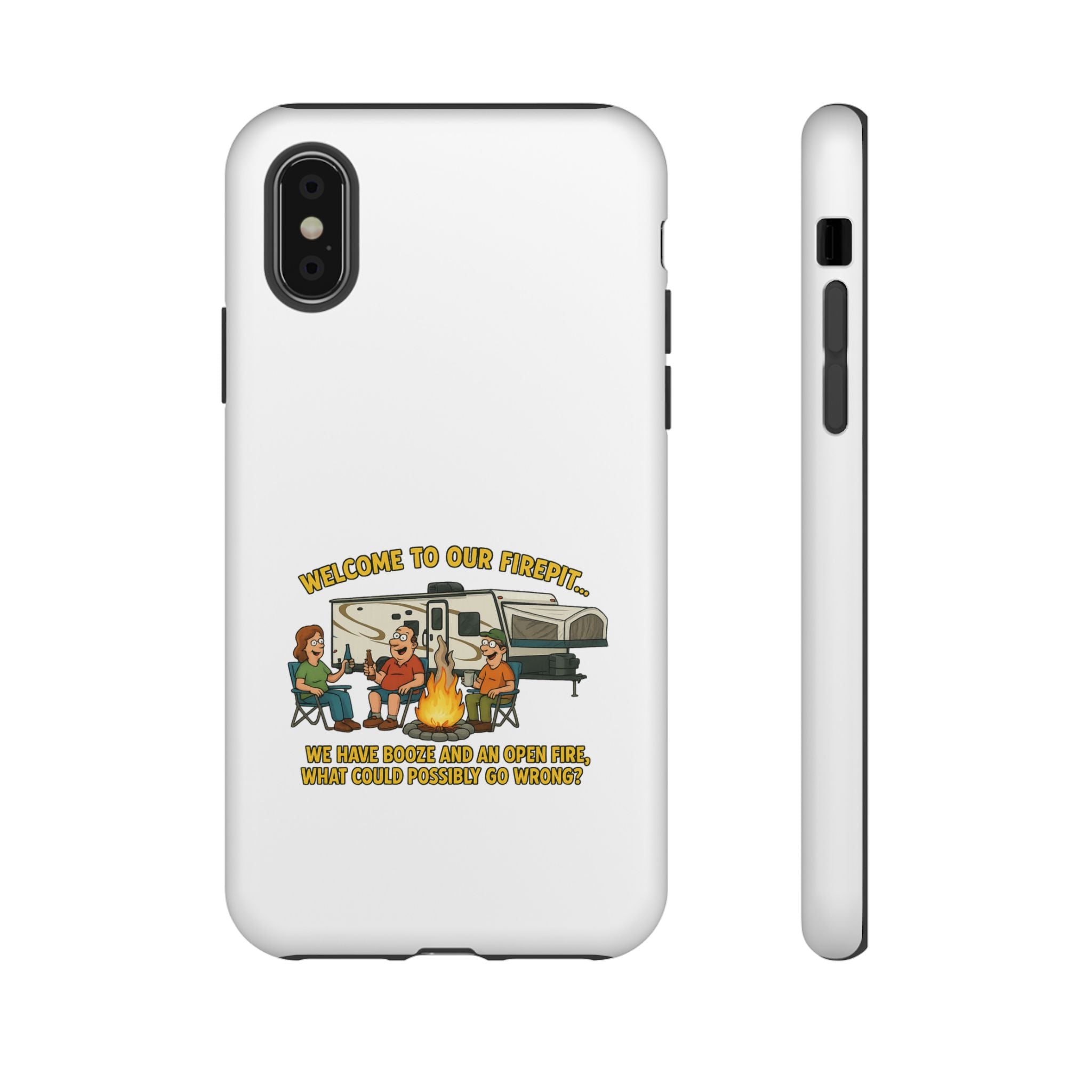 Camping Phone Case - Welcome to Our Firepit - Outdoor Gear, Gift for Campers, Adventure Accessory, Fun Camping Decor