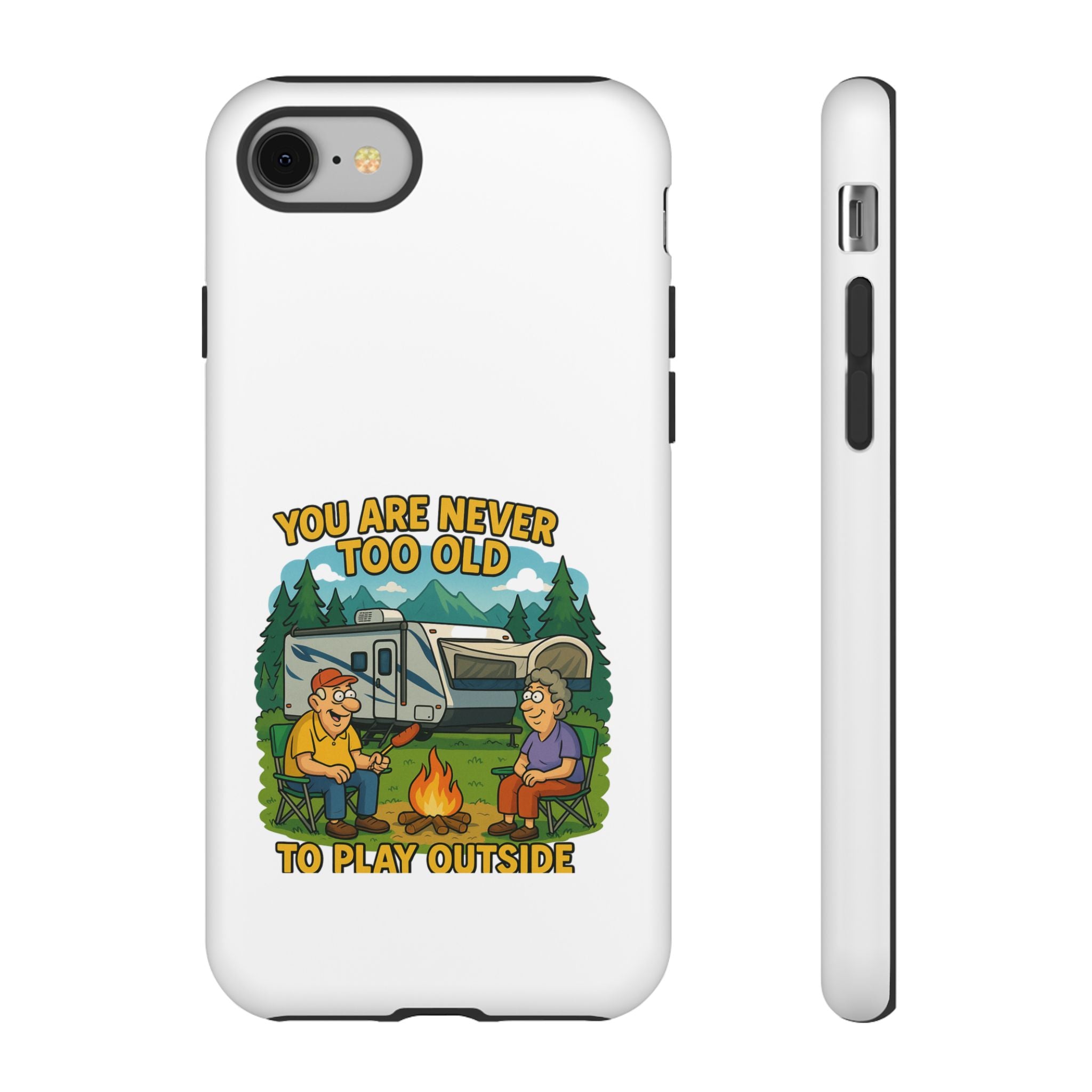 Outdoor Adventure Phone Case - 'You Are Never Too Old to Play Outside'