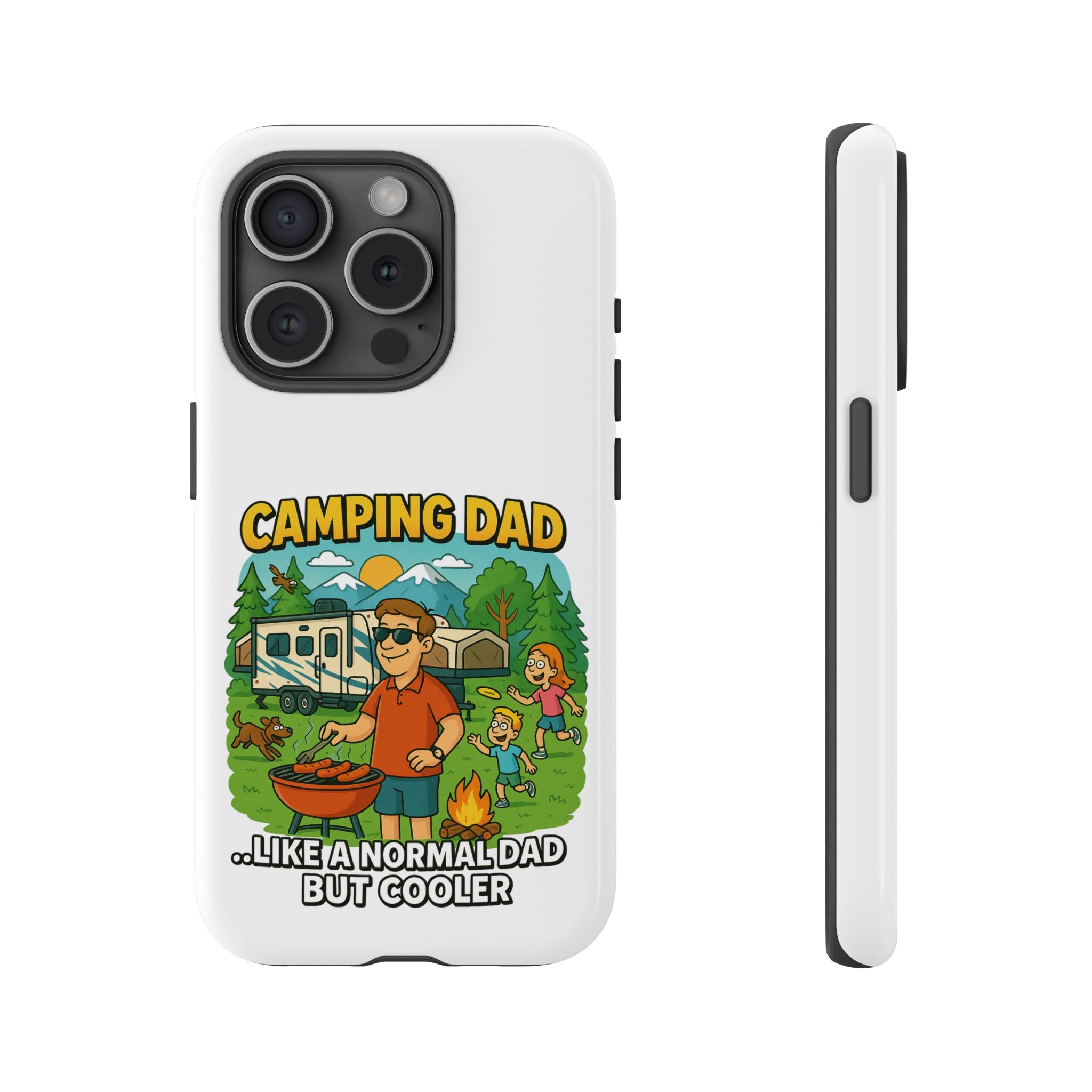 Camping Dad Phone Case - Unique Tough Cover for Outdoor Dads