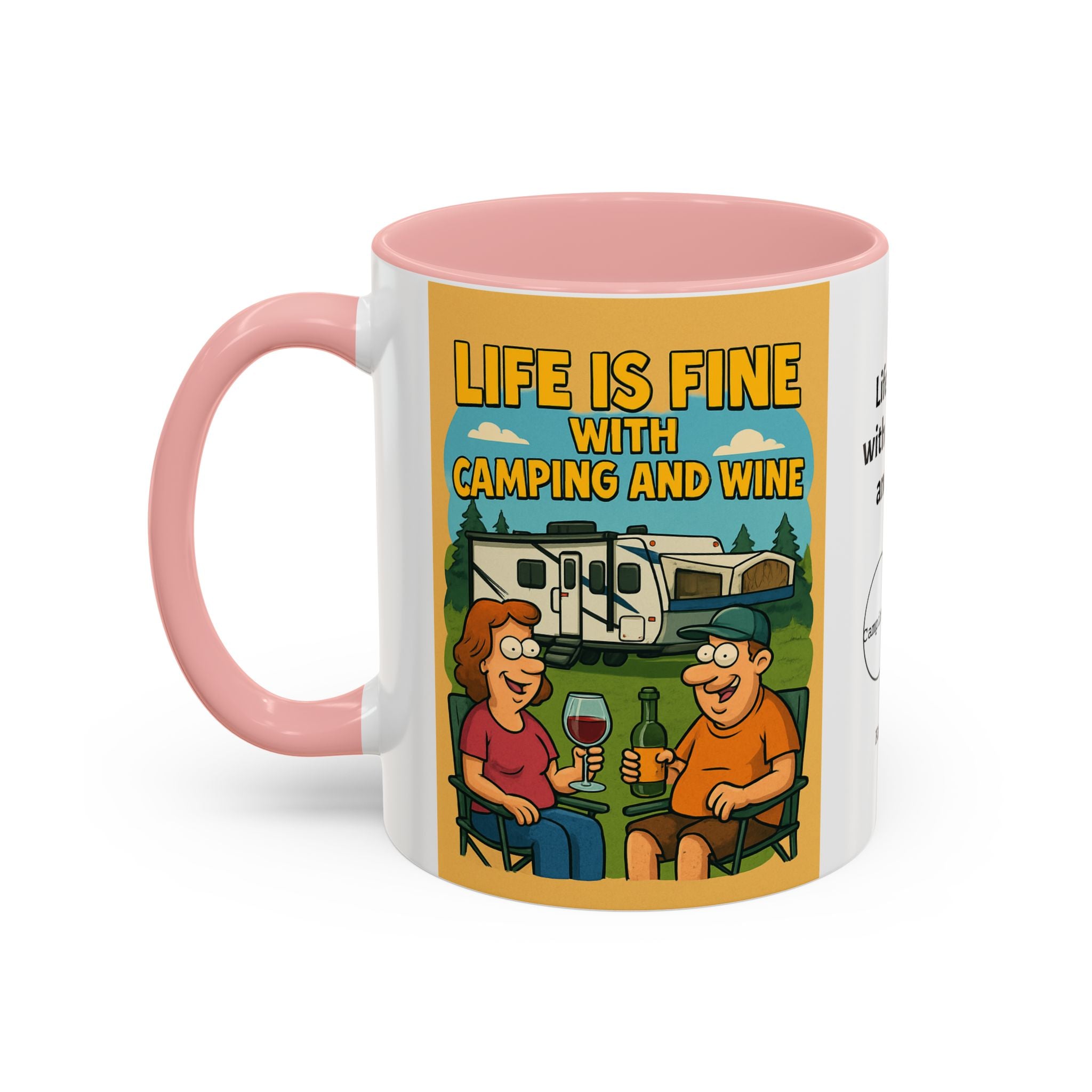 Life is fine with camping and wine Hybrid Camper Coffee Mug (11, 15oz)