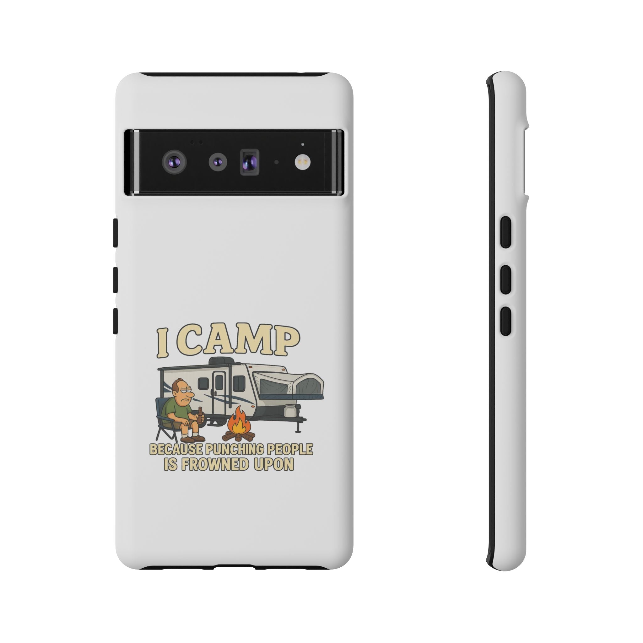 Camping Phone Case - I Camp Because Punching People is Frowned Upon
