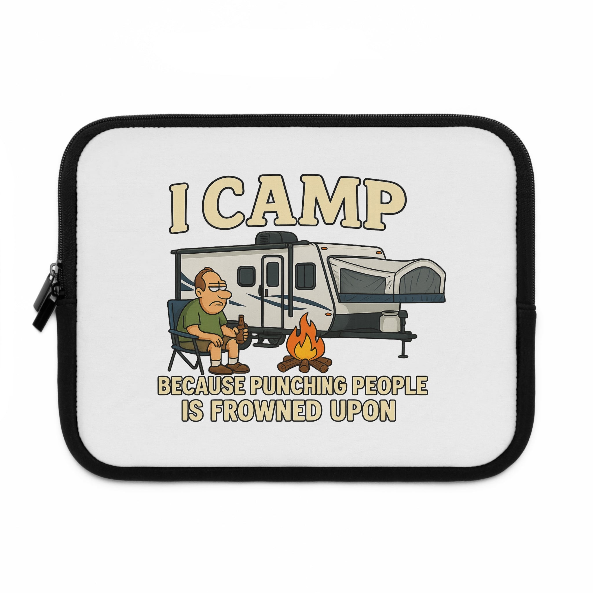 Funny Camping Laptop Sleeve - "I Camp Because Punching People is Frowned Upon"