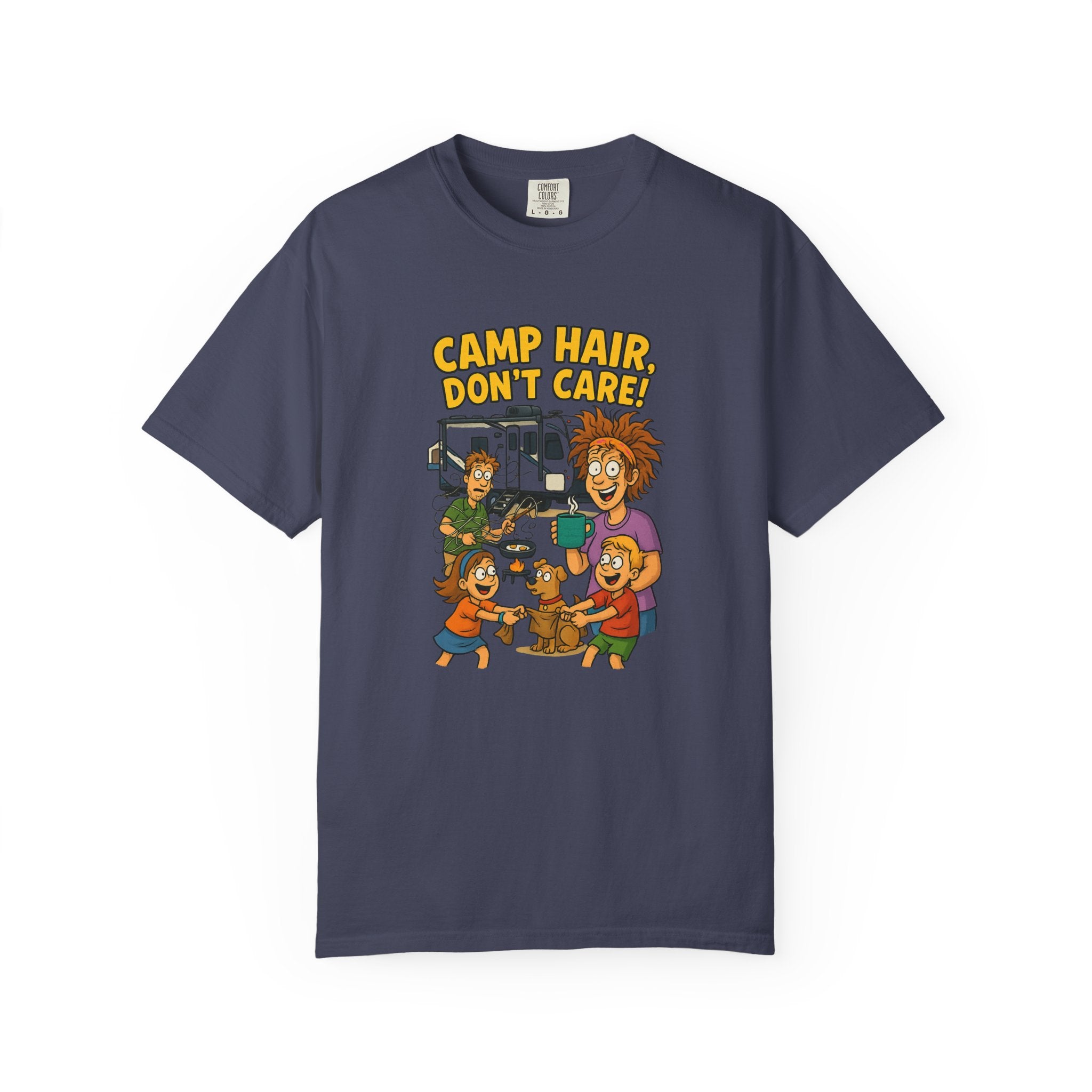 Camp Hair Don't Care T-Shirt, Unisex Garment-Dyed Tee, Camping Apparel, Funny Summer Shirt, Outdoor Lovers Gift, Vacation Essential