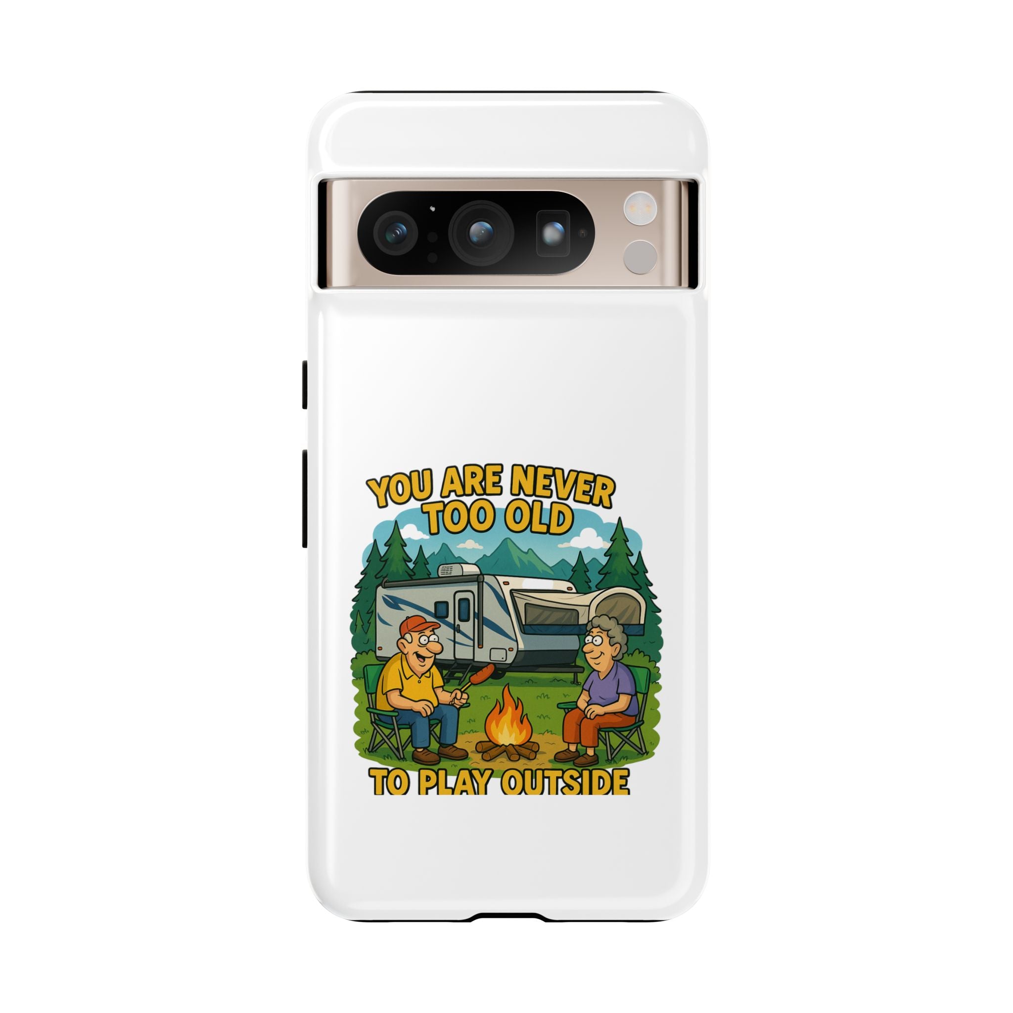 Outdoor Adventure Phone Case - 'You Are Never Too Old to Play Outside'