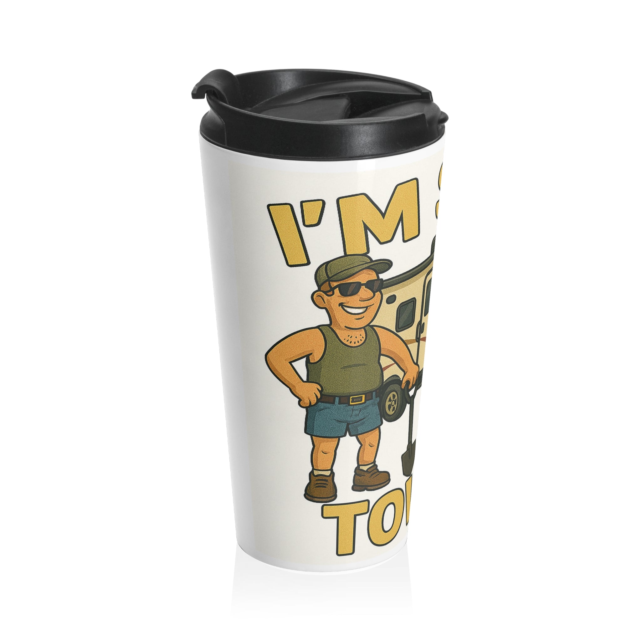 I'm sexy and I tow it - Hybrid Camper Stainless Steel Travel Mug