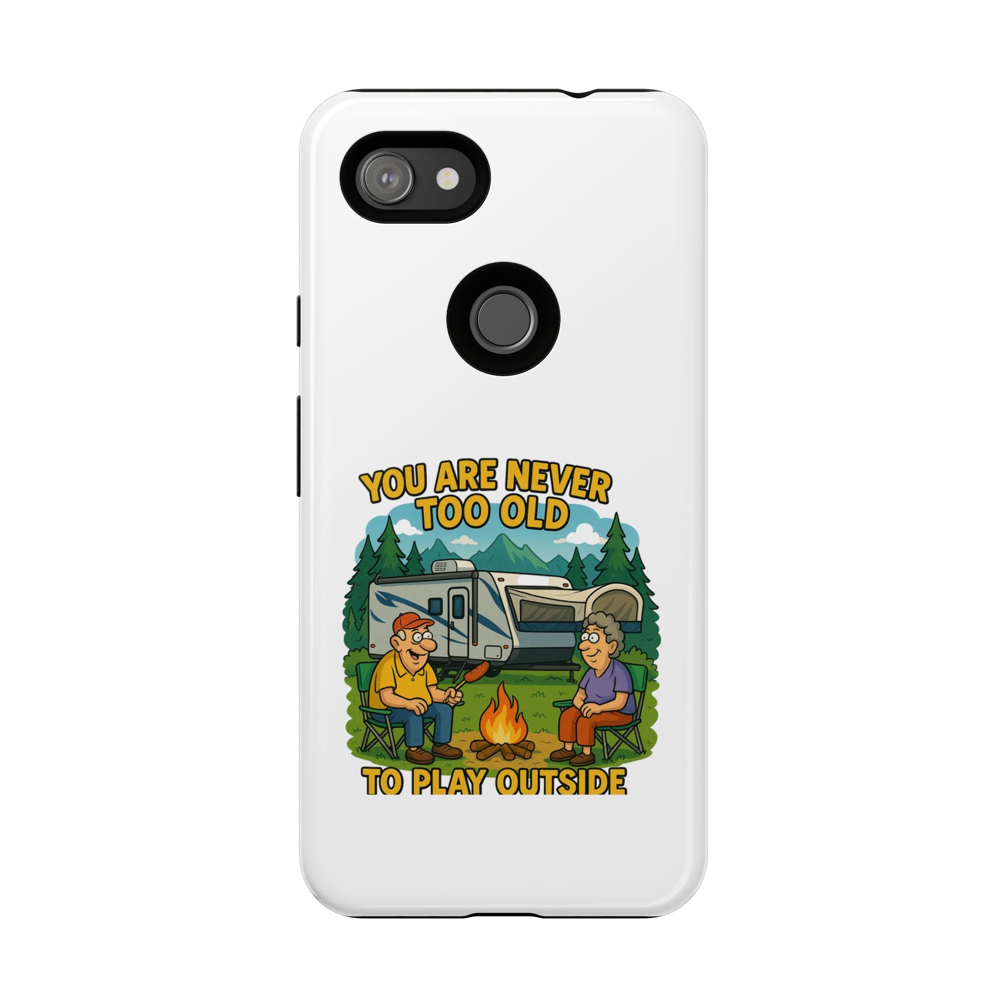 Outdoor Adventure Phone Case - 'You Are Never Too Old to Play Outside'